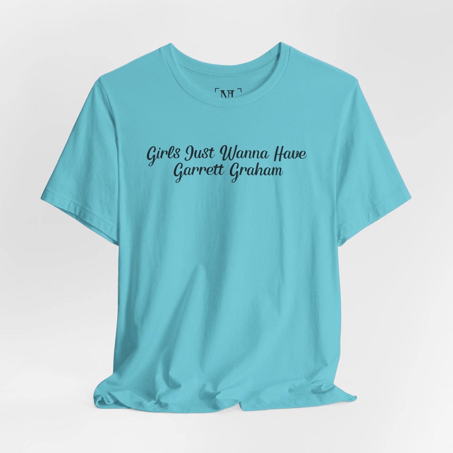 Girls Just Wanna Have Garrett Graham - Hockey Romance Inspired Tee