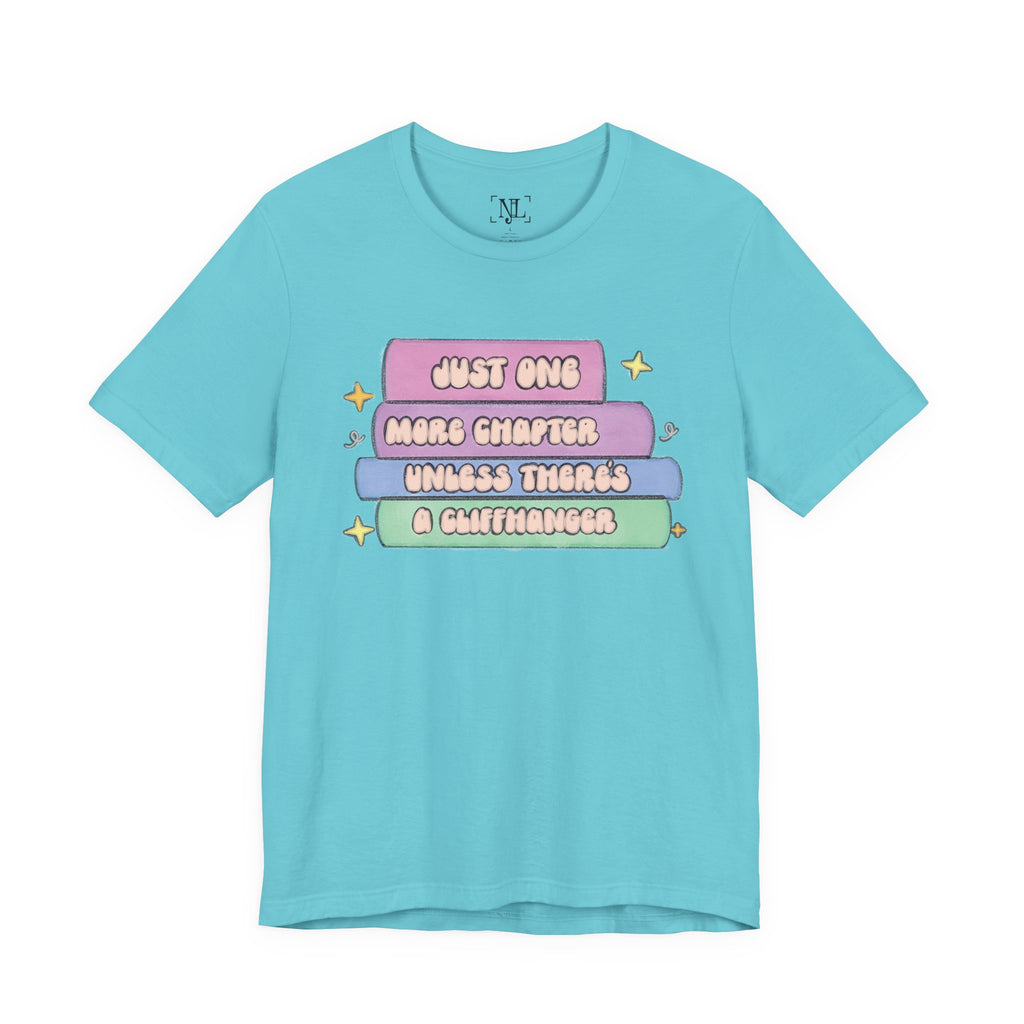 Book Lover Tee — "Just One More Chapter Unless There’s A Cliffhanger" Pastel Graphic