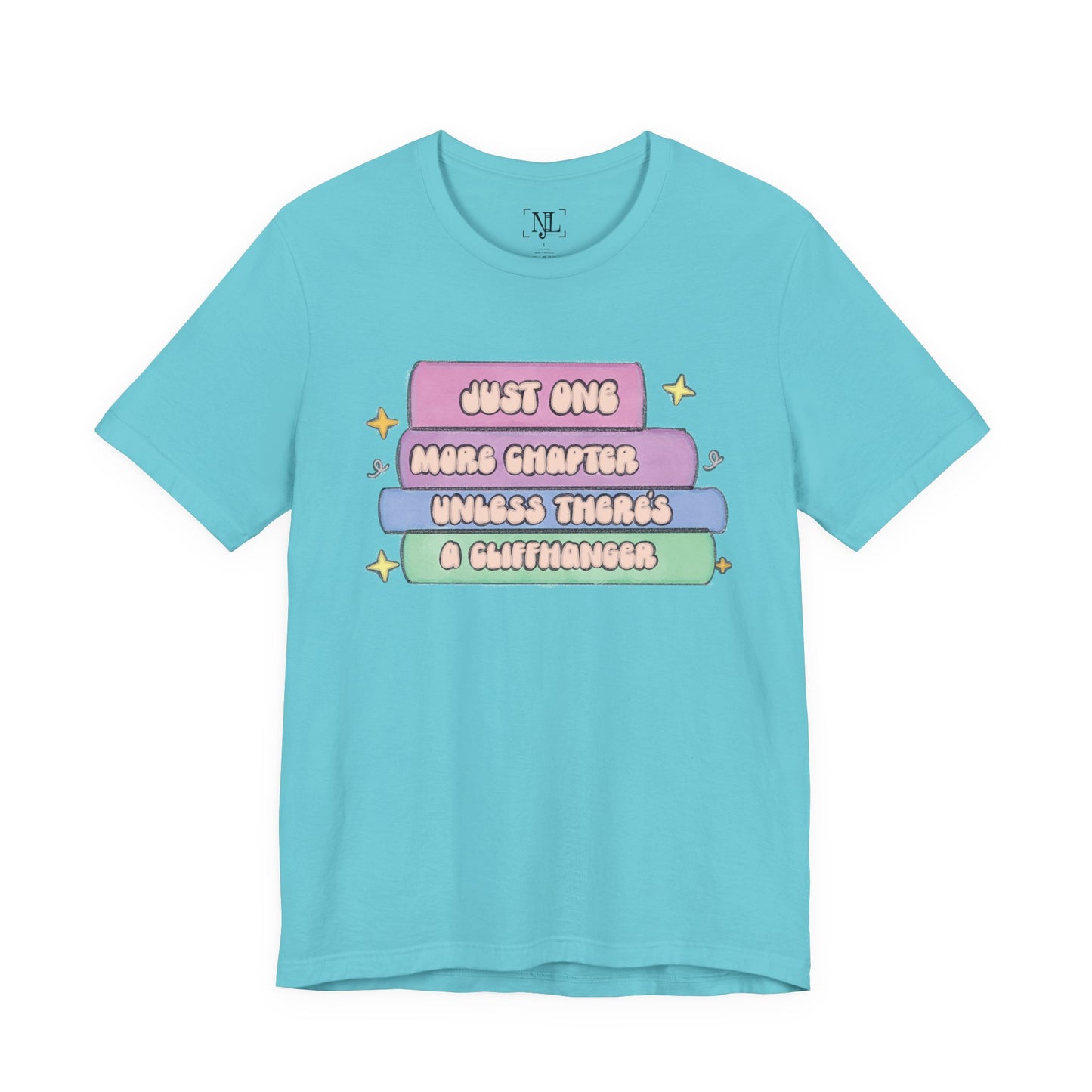 Book Lover Tee — "Just One More Chapter Unless There’s A Cliffhanger" Pastel Graphic