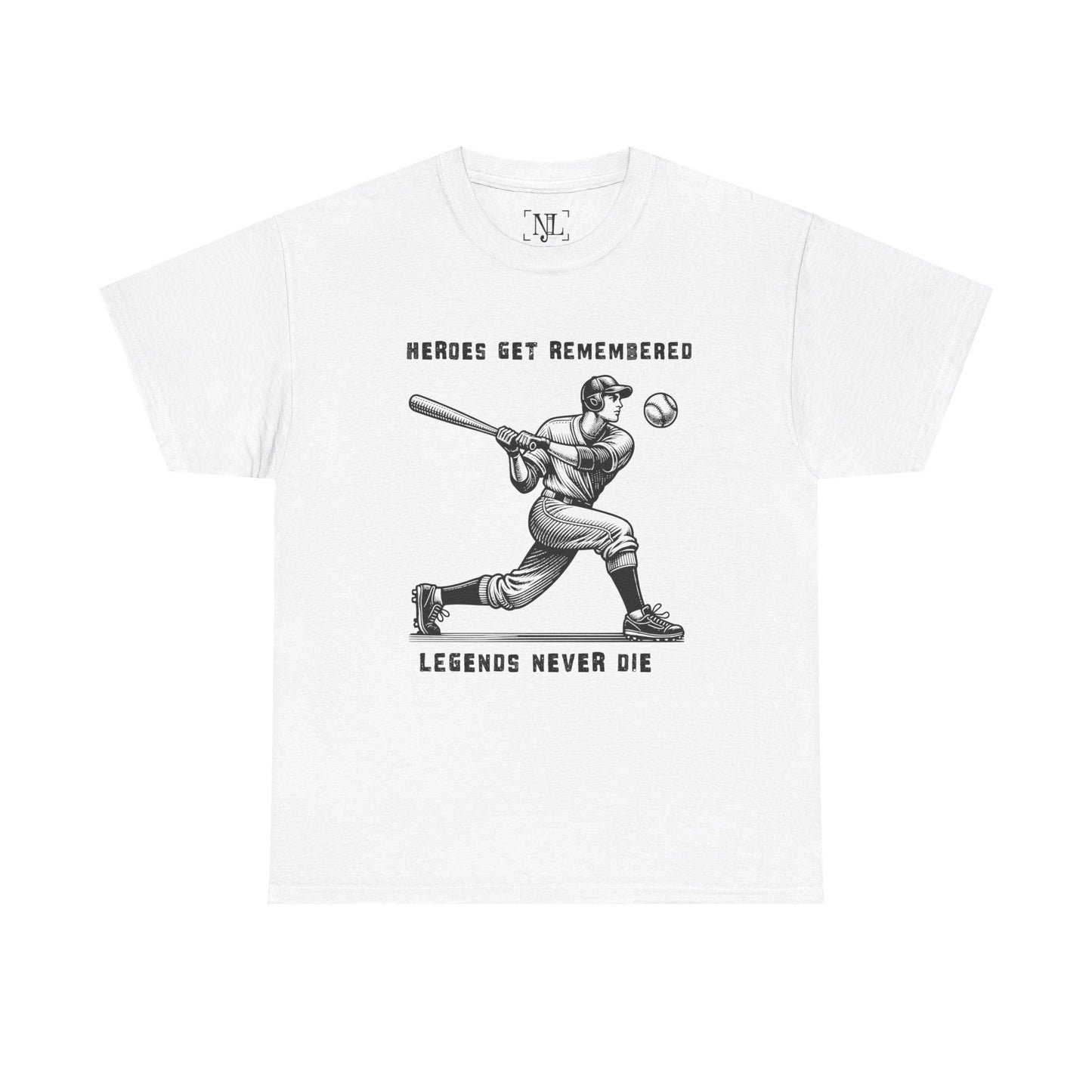 Baseball Legends T‑Shirt — "Heroes Get Remembered, Legends Never Die" Tribute Tee