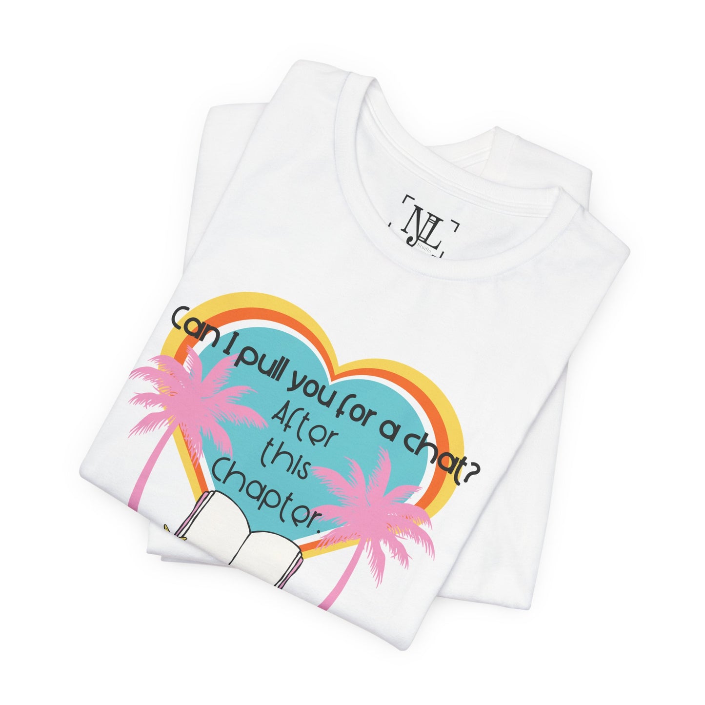 Can I Pull You For A Chat? - Bookish Villa Inspired Tee