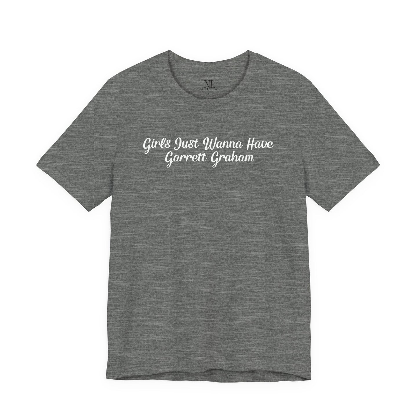 Girls Just Wanna Have Garrett Graham - Hockey Romance Inspired Tee