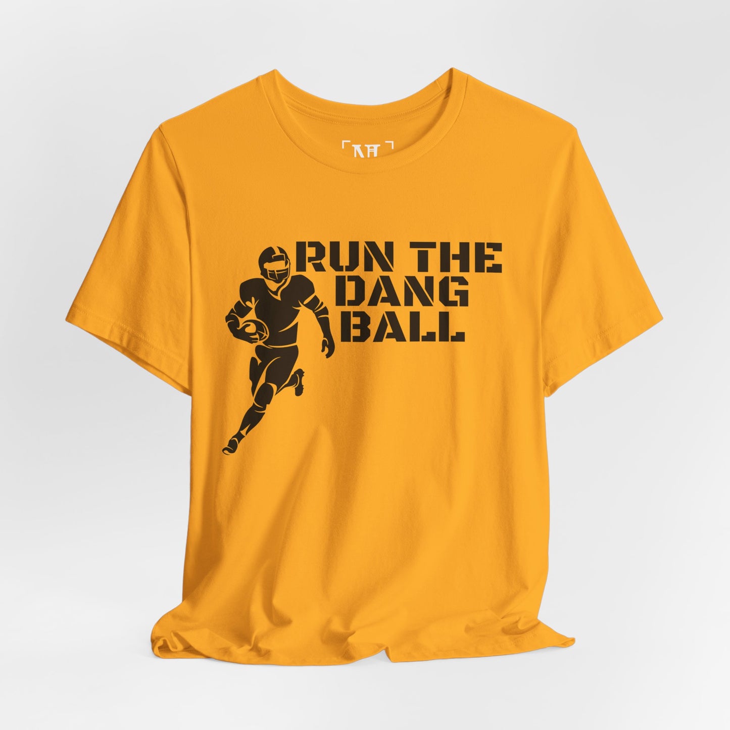 Run the Dang Ball T-Shirt — Football Player Graphic Tee