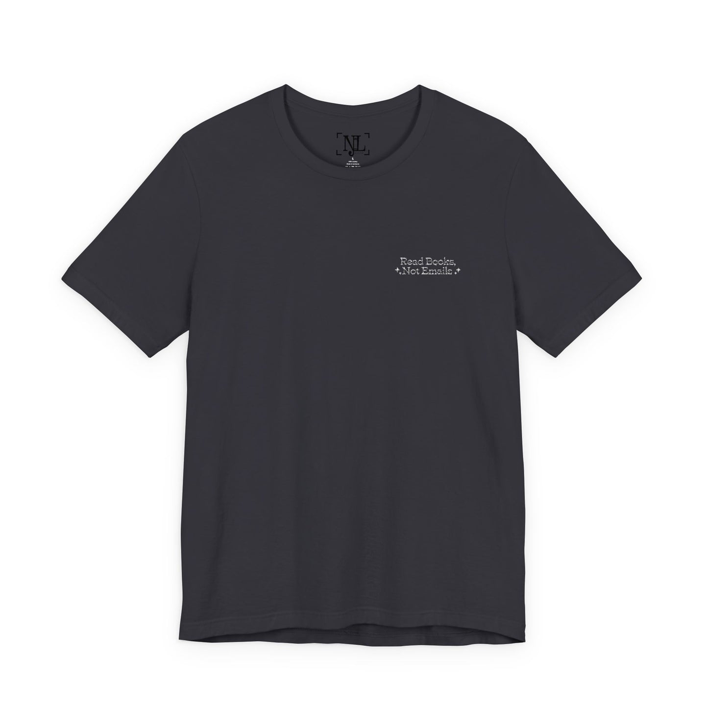 "Read Books, Not Emails - Embroidered Literary Tee (White Text)