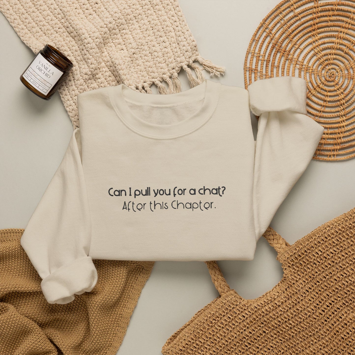 Can I Put You For a Chat? - Bookish Villa Inspired Embroidered Sweatshirt (Black Text)