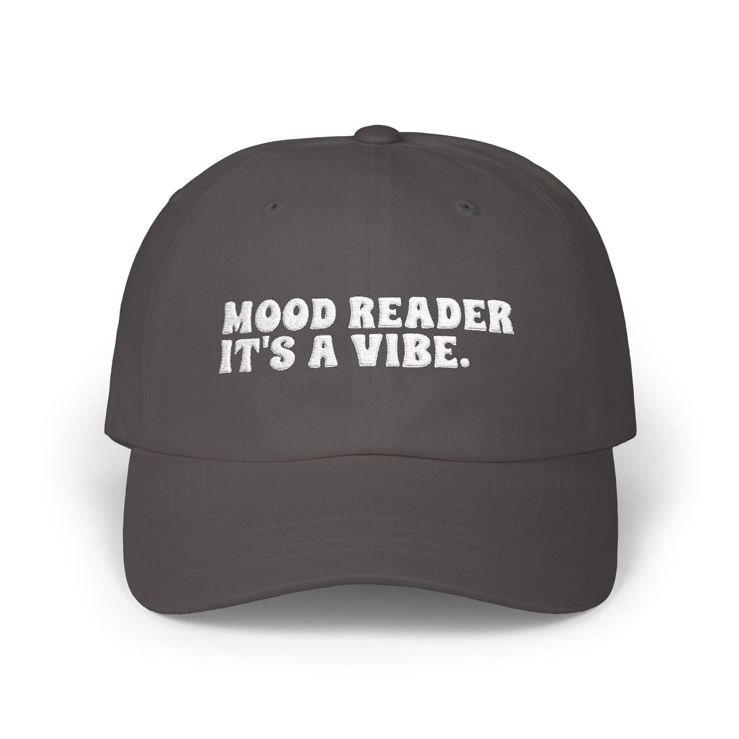 "Mood Reader It's a Vibe"- Embroidered Literary Dad Cap (White Text)