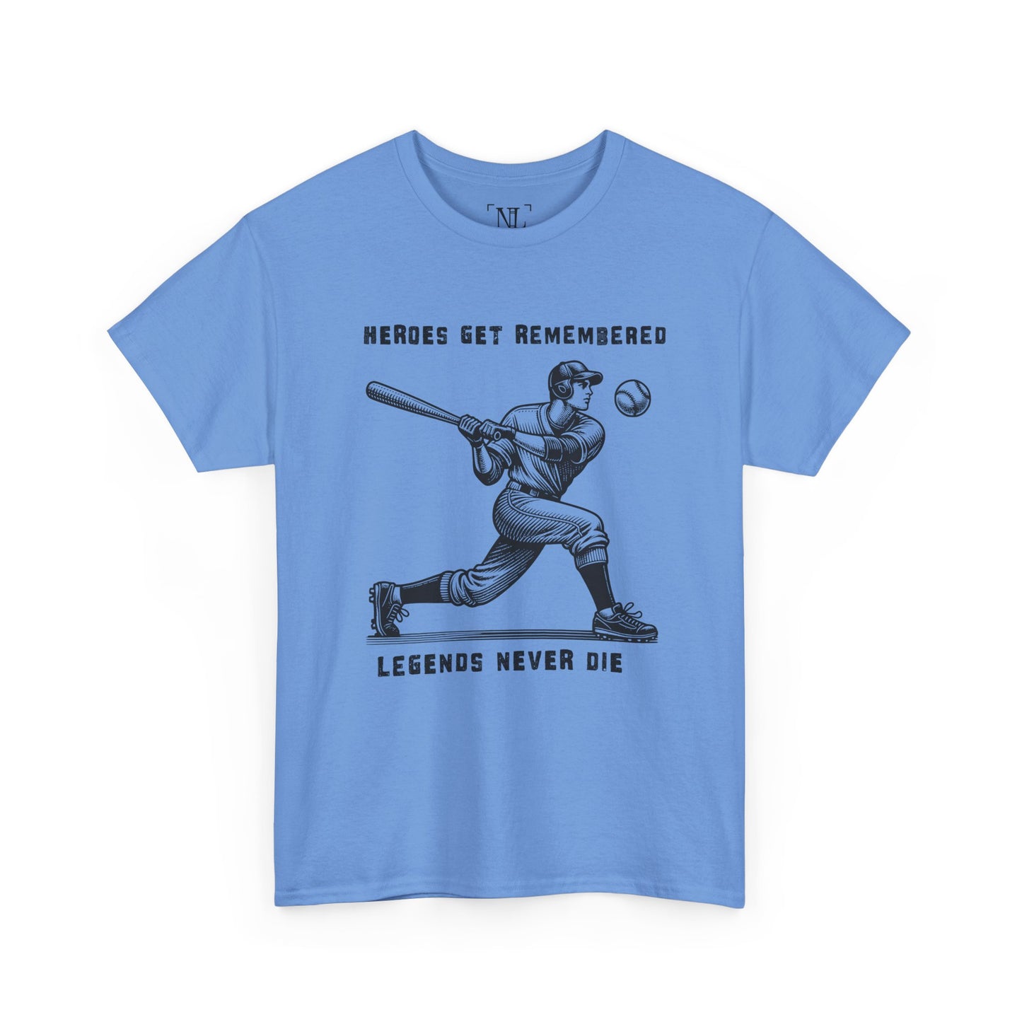 Baseball Legends T‑Shirt — "Heroes Get Remembered, Legends Never Die" Tribute Tee