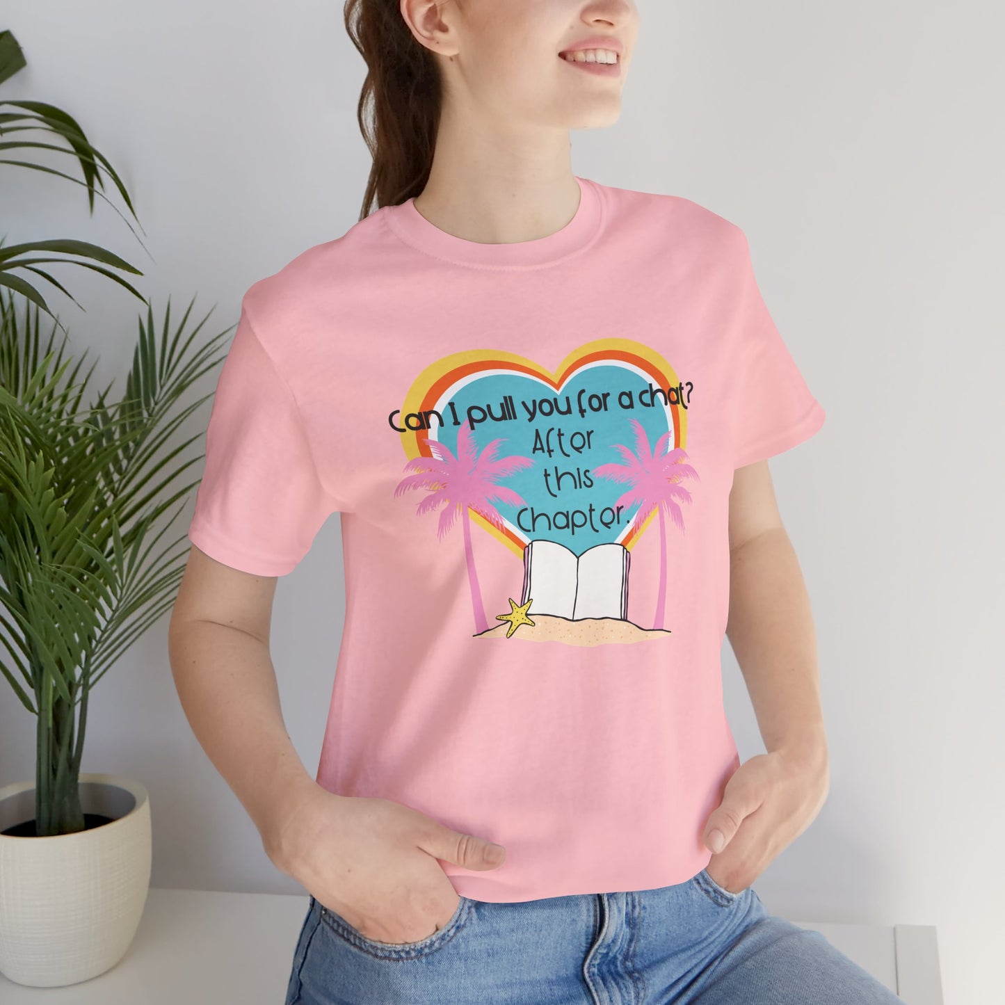 Can I Pull You For A Chat? - Bookish Villa Inspired Tee