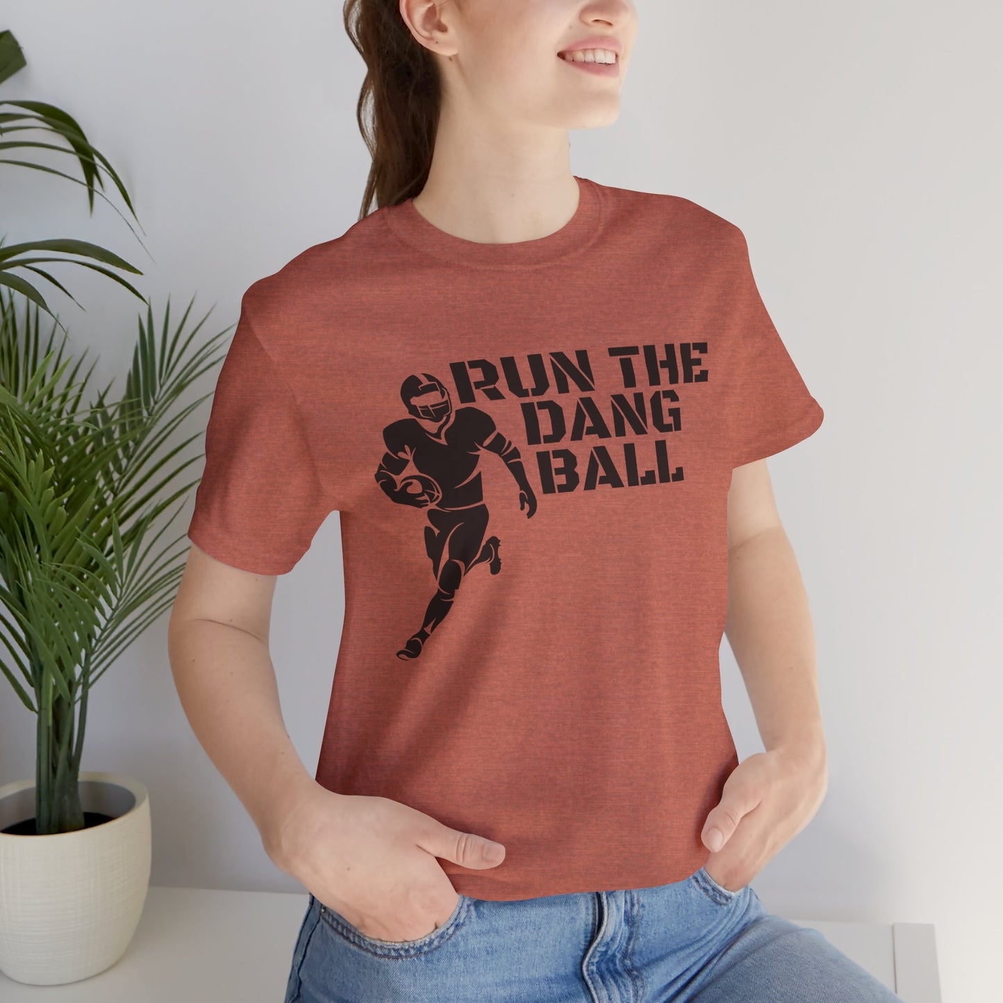 Run the Dang Ball T-Shirt — Football Player Graphic Tee