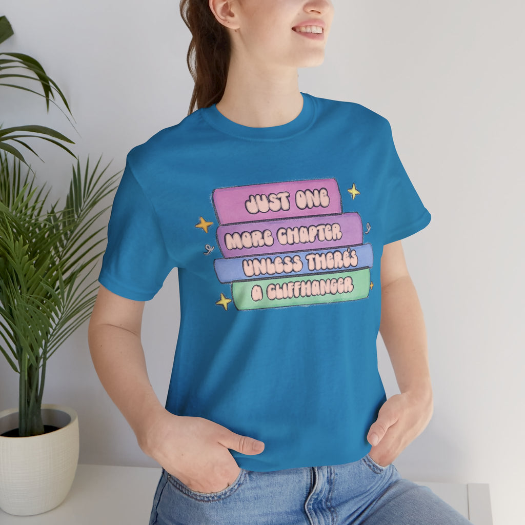 Book Lover Tee — "Just One More Chapter Unless There’s A Cliffhanger" Pastel Graphic