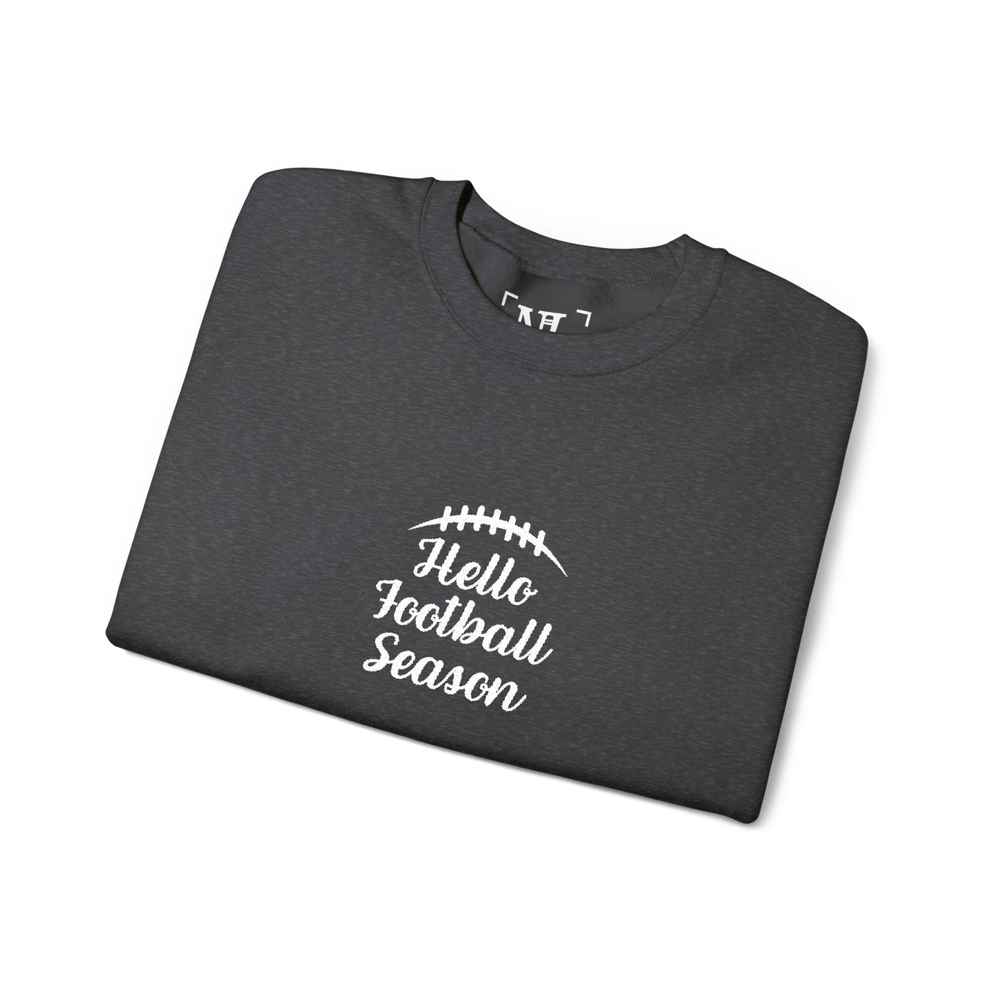 Hello Football Season Sweatshirt — Cozy Game Day Crewneck (White Text)