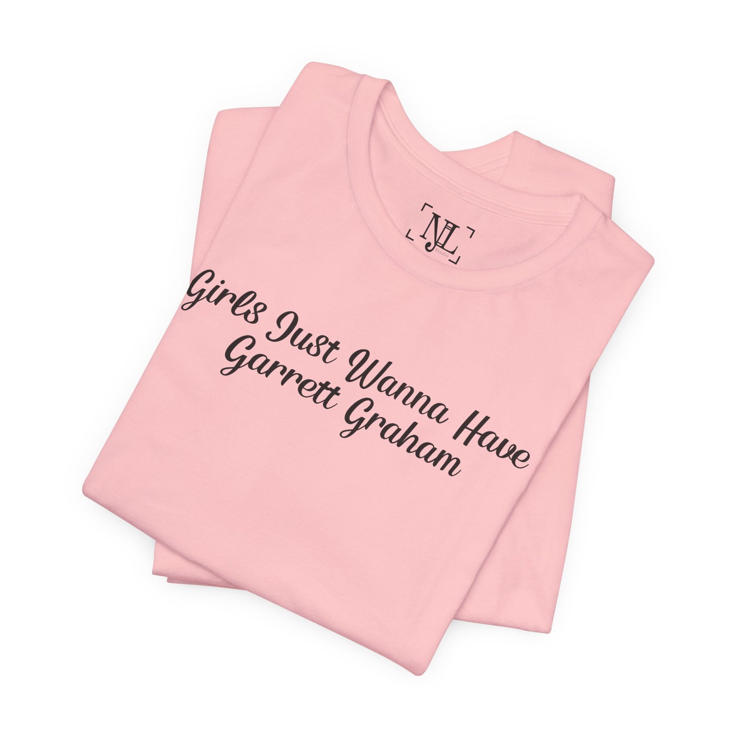 Girls Just Wanna Have Garrett Graham - Hockey Romance Inspired Tee