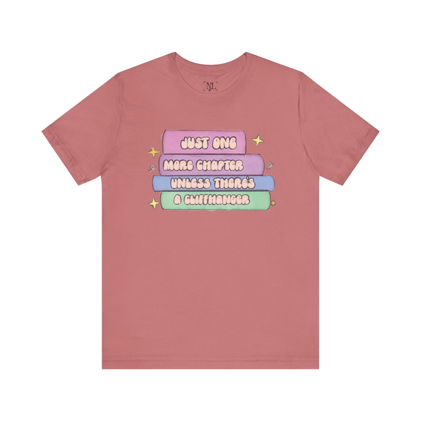 Book Lover Tee — "Just One More Chapter Unless There’s A Cliffhanger" Pastel Graphic