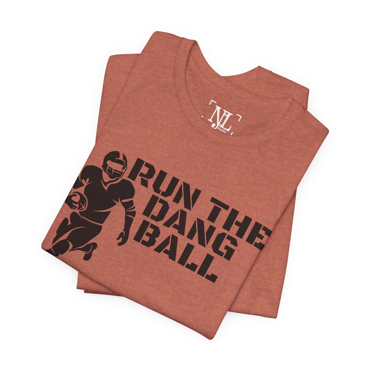 Run the Dang Ball T-Shirt — Football Player Graphic Tee