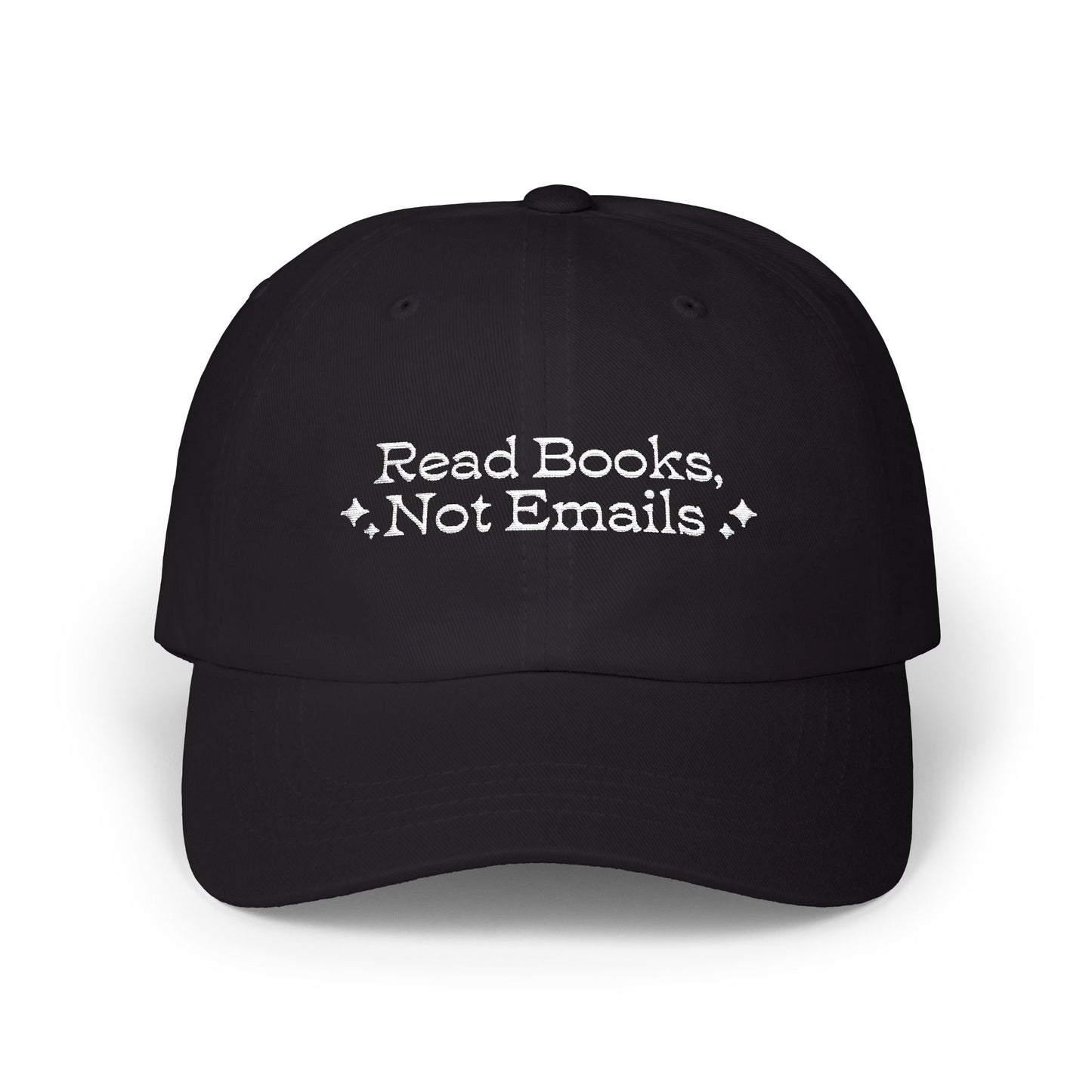 "Read Books Not Emails" - Embroidered Literary Dad Baseball Cap (White Text)
