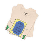 Book Lover's Short Sleeve Tee — “I like to read very much. Perhaps too much.” Graphic