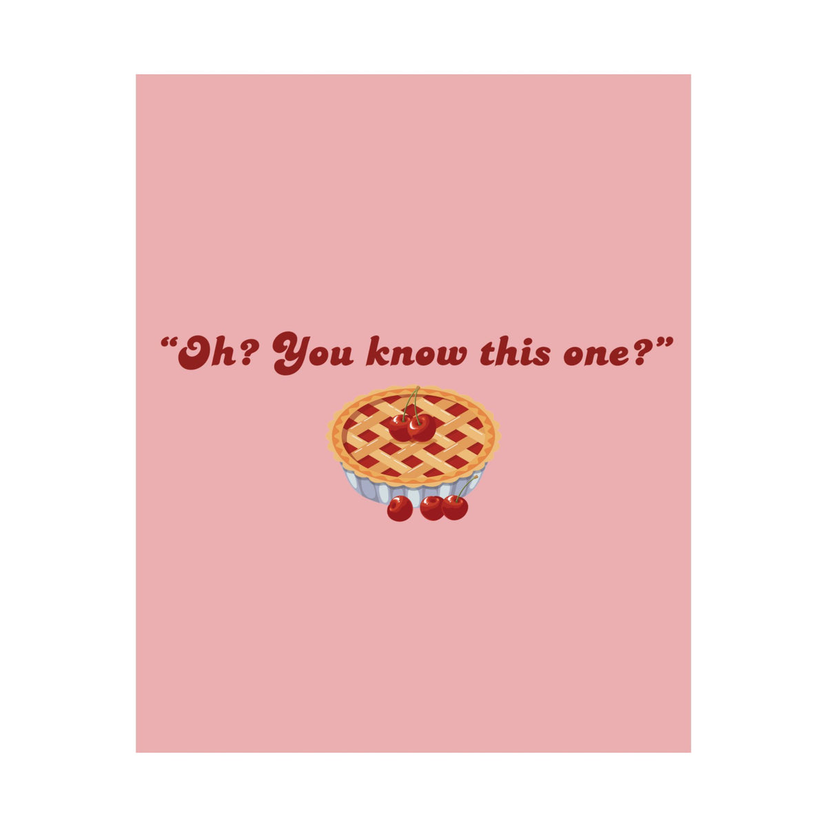 Oh? You know this one? Cherry Pie - Hockey Romance Inspired Wall Art