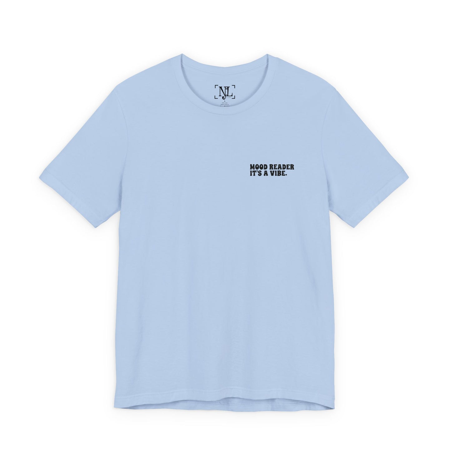 "Mood Readers. It's a Vibe." - Embroidered Literary Tee (Black Text)