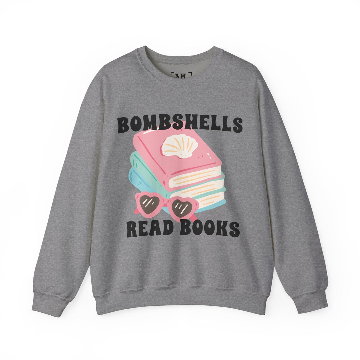 Bombshells Read Books - Bookish Villa Inspired Sweatshirt