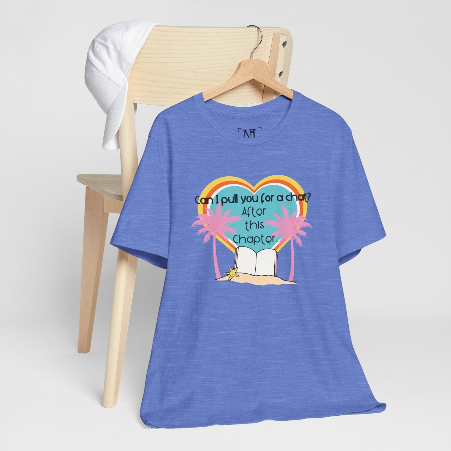 Can I Pull You For A Chat? - Bookish Villa Inspired Tee