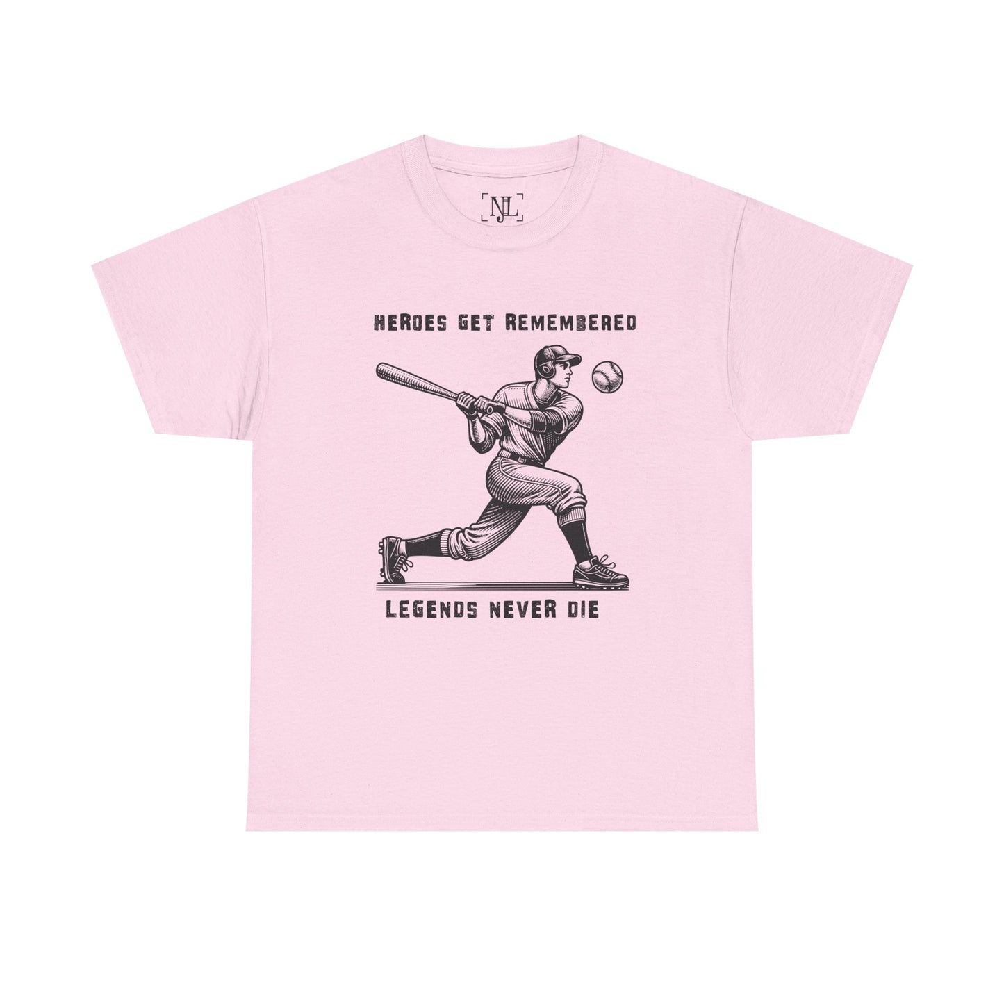 Baseball Legends T‑Shirt — "Heroes Get Remembered, Legends Never Die" Tribute Tee