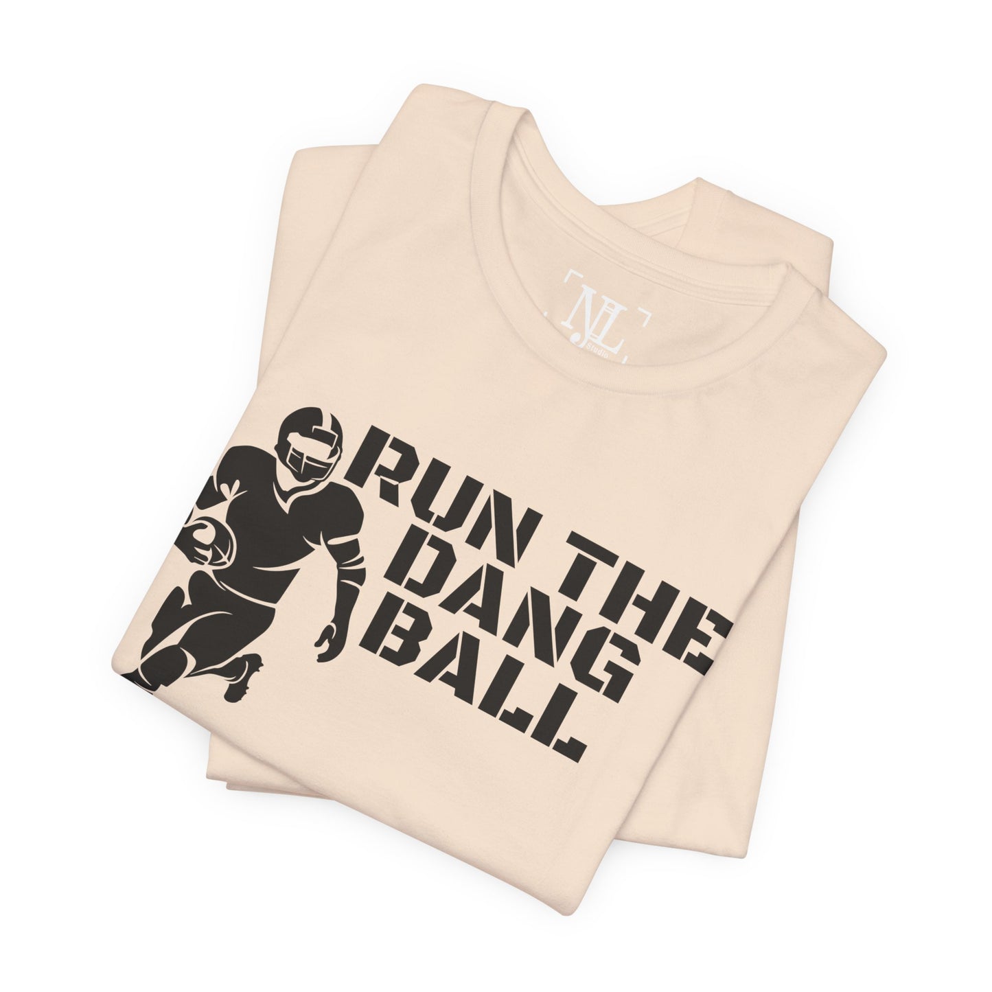 Run the Dang Ball T-Shirt — Football Player Graphic Tee