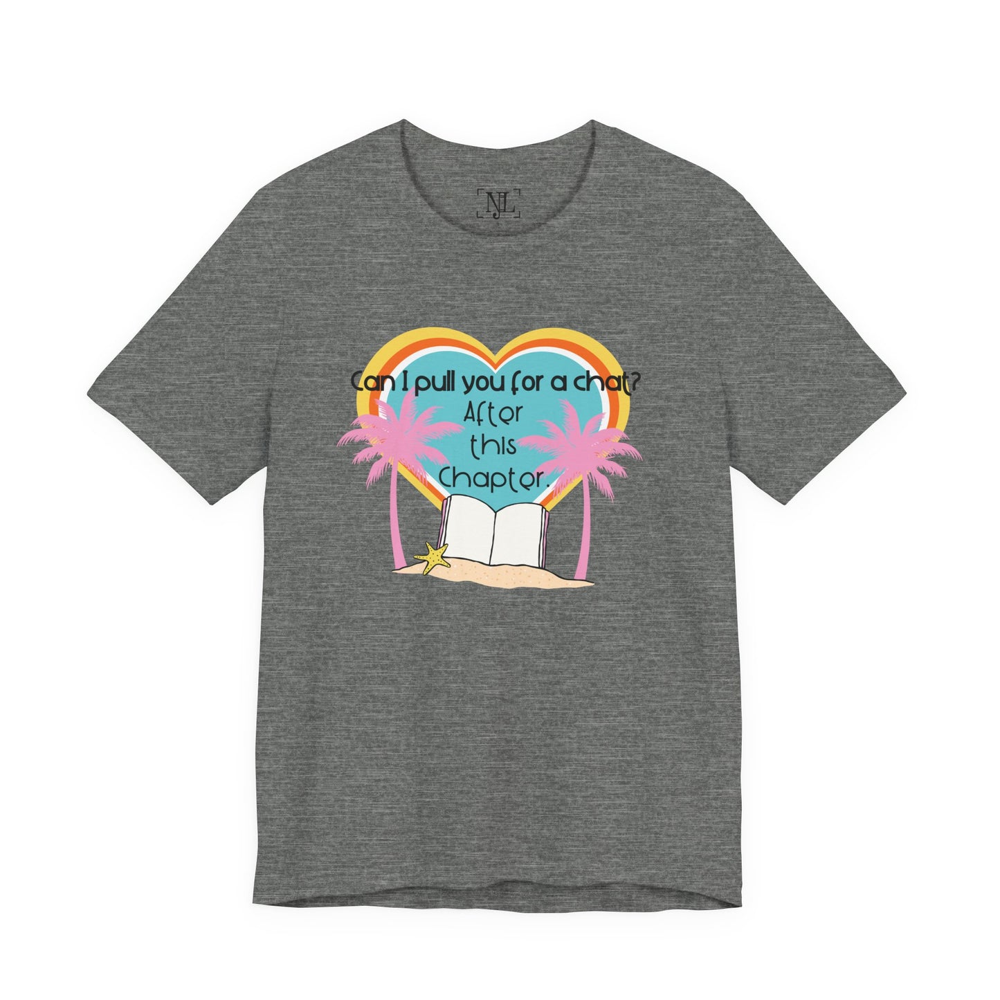 Can I Pull You For A Chat? - Bookish Villa Inspired Tee