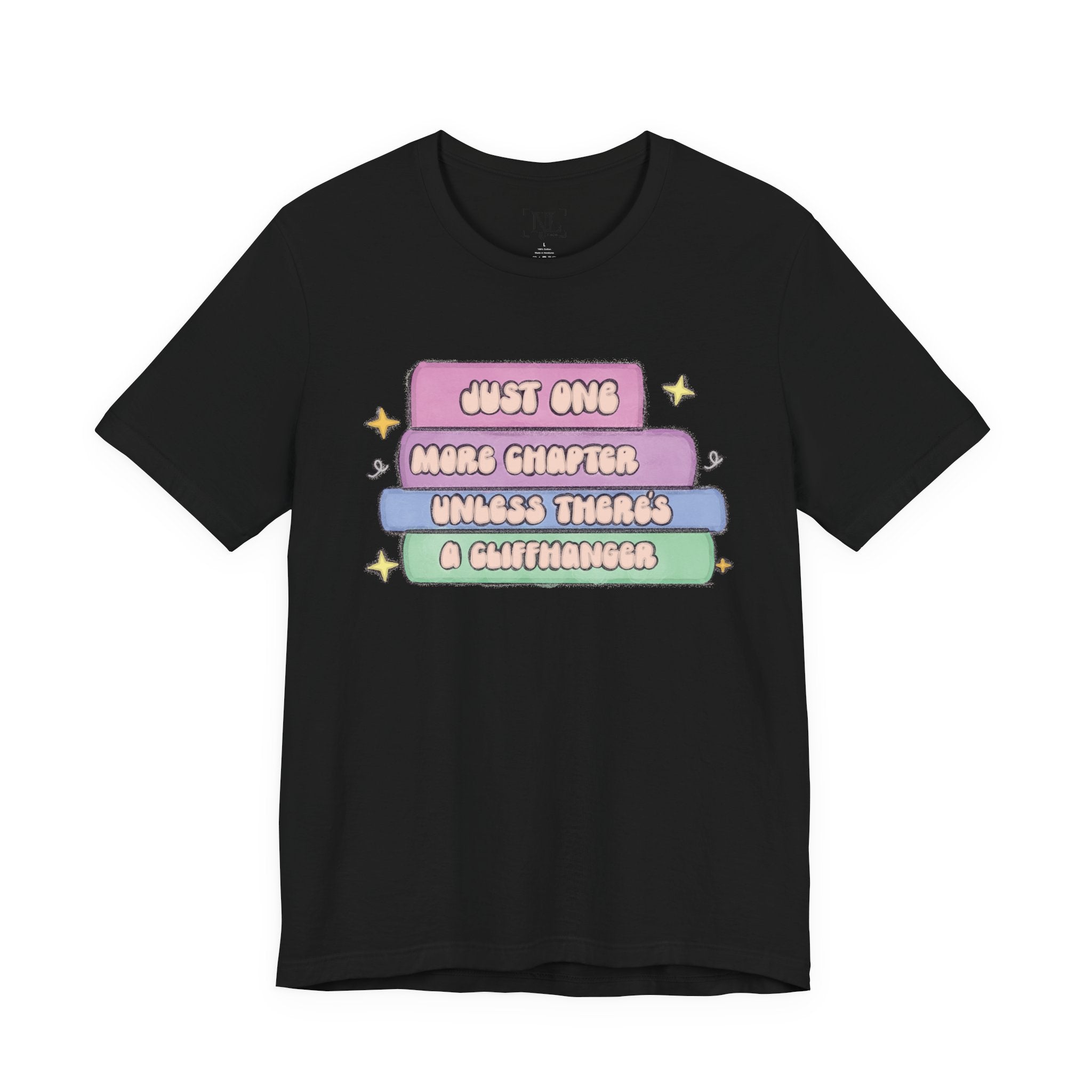 Book Lover Tee — "Just One More Chapter Unless There’s A Cliffhanger" Pastel Graphic