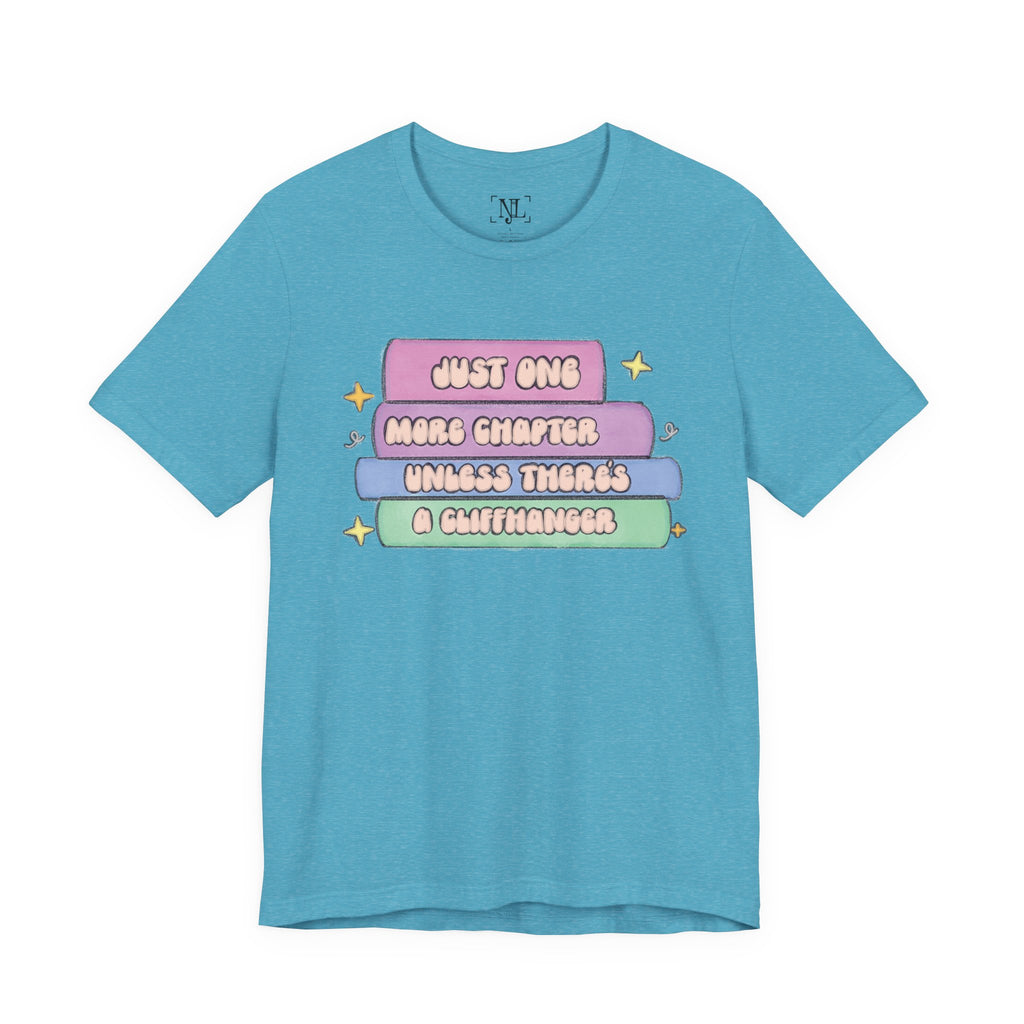 Book Lover Tee — "Just One More Chapter Unless There’s A Cliffhanger" Pastel Graphic
