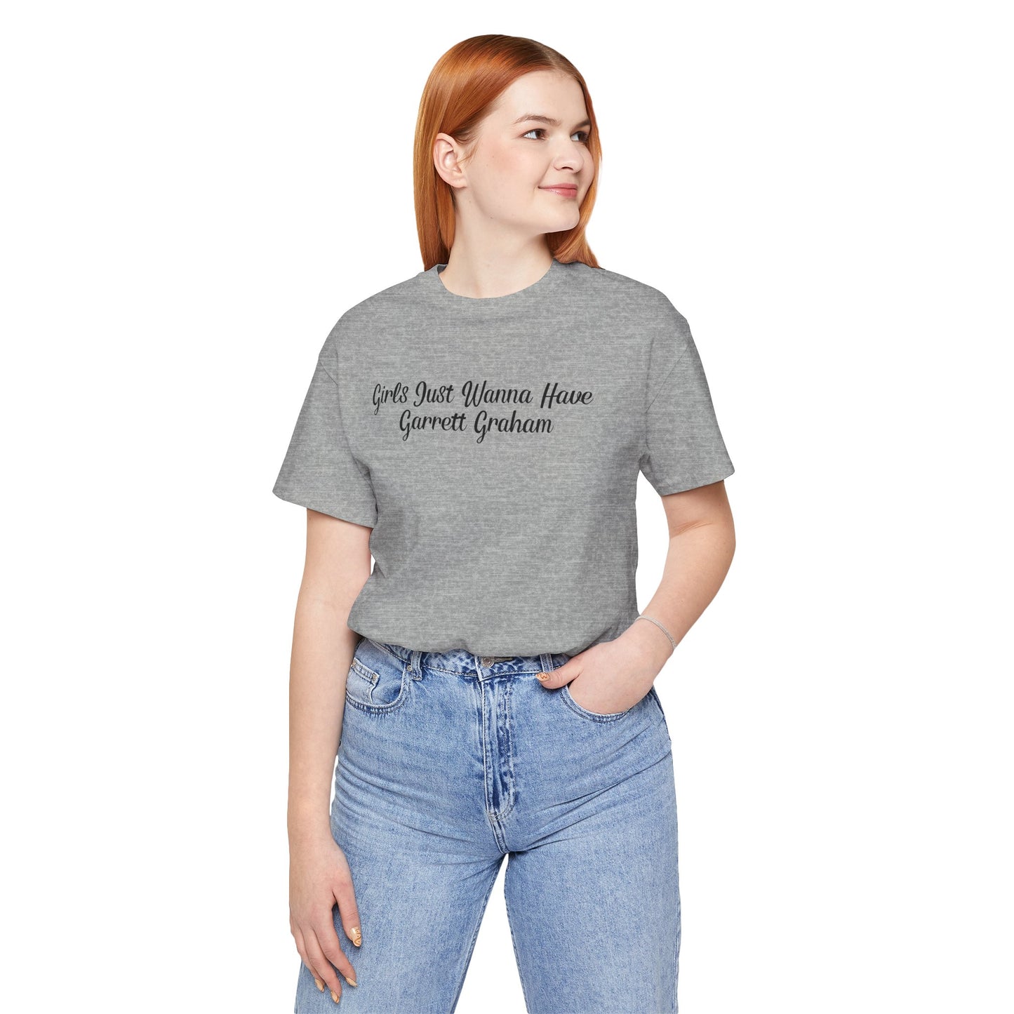 Girls Just Wanna Have Garrett Graham - Hockey Romance Inspired Tee