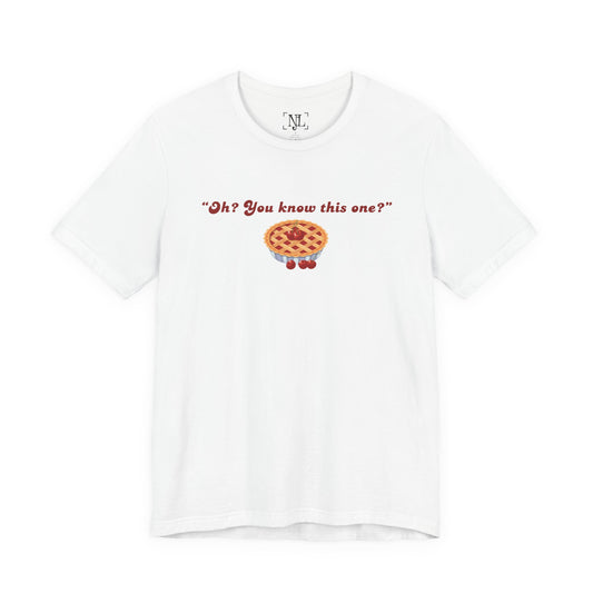 "Oh? You know this one?" Cherry Pie - Hockey Romance Inspired Tee