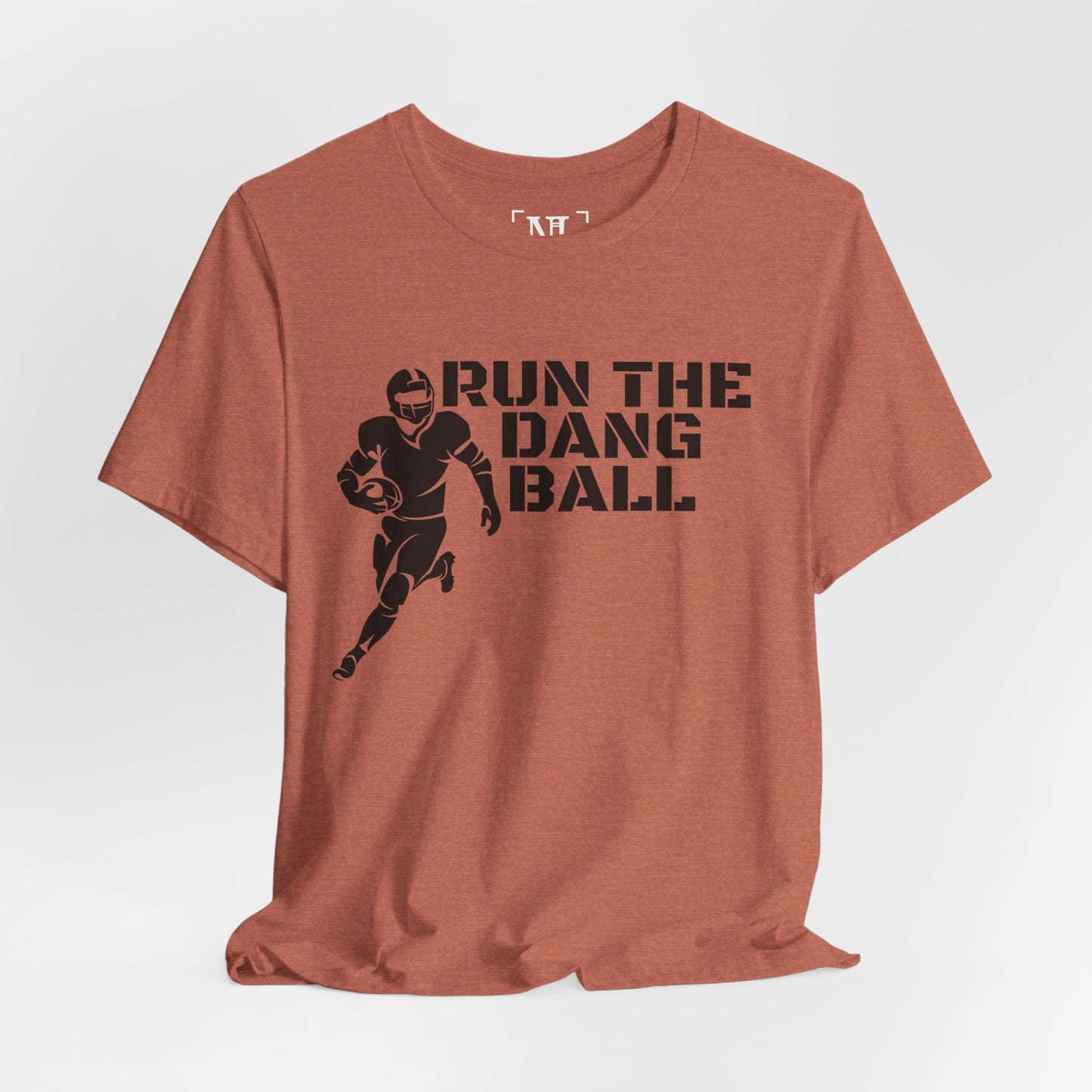 Run the Dang Ball T-Shirt — Football Player Graphic Tee