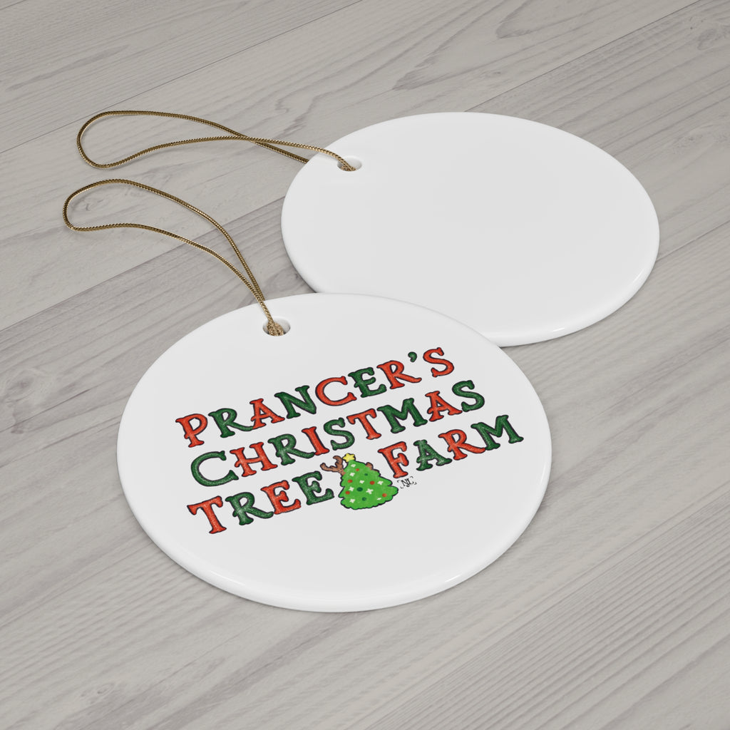 Prancer's Christmas Tree Farm Ceramic Ornament