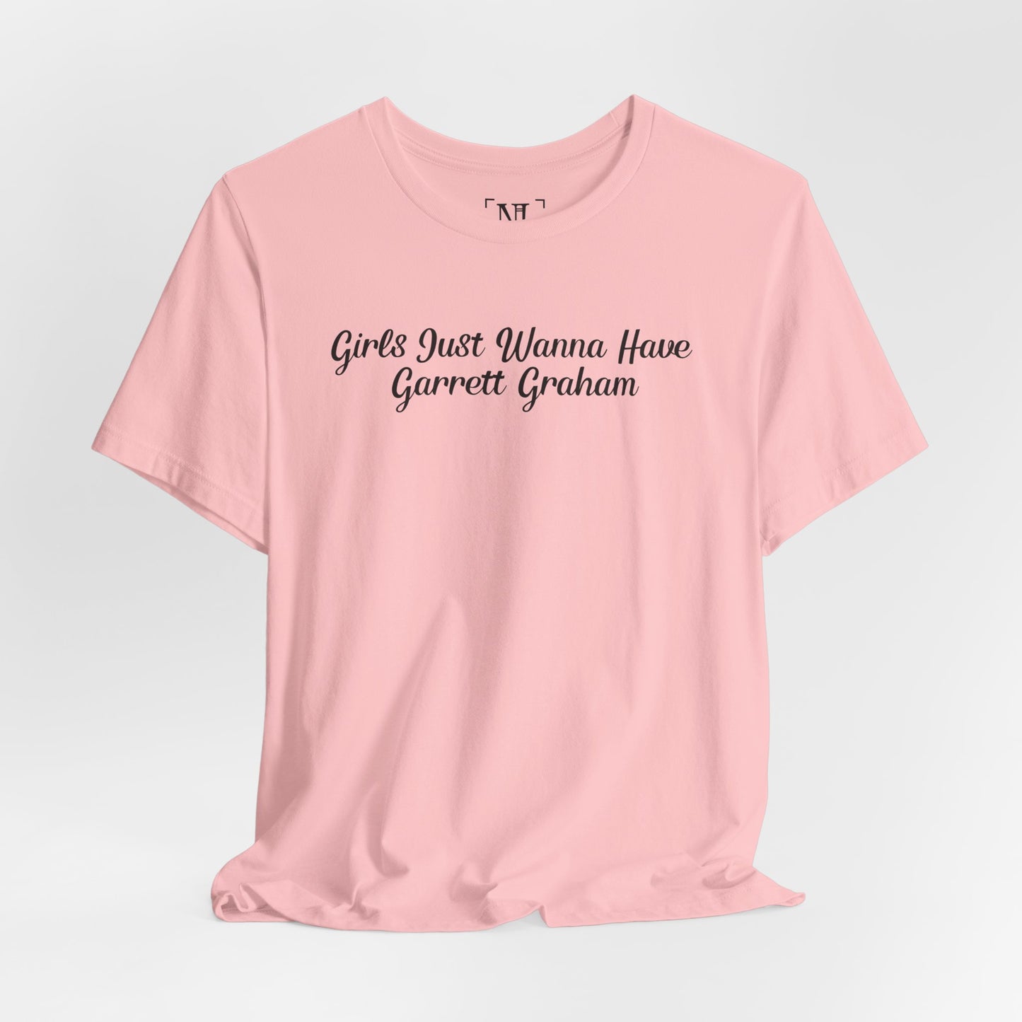 Girls Just Wanna Have Garrett Graham - Hockey Romance Inspired Tee