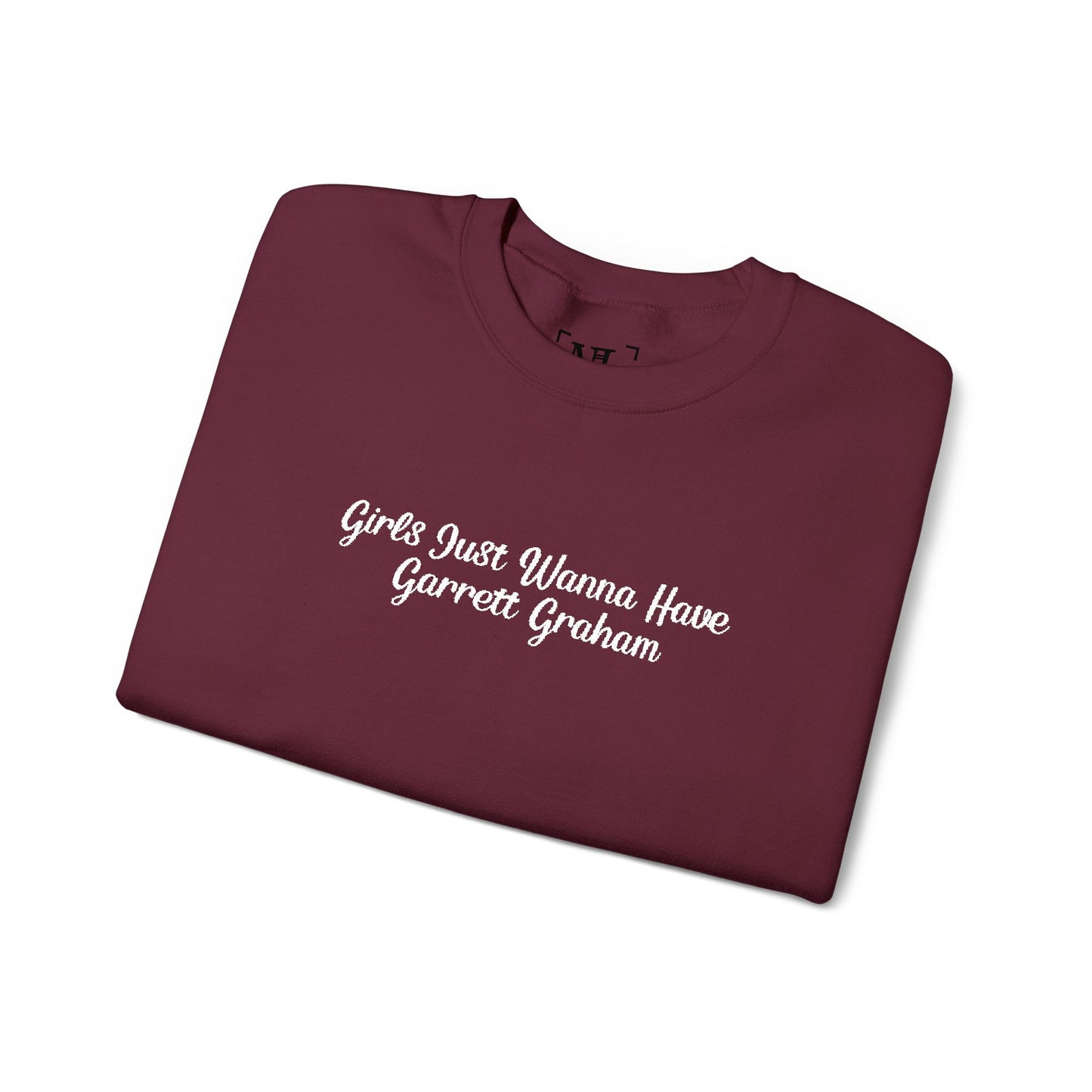 Girls Just Wanna Have Garrett Graham - Hockey Romance Inspired Embroidered Sweatshirt
