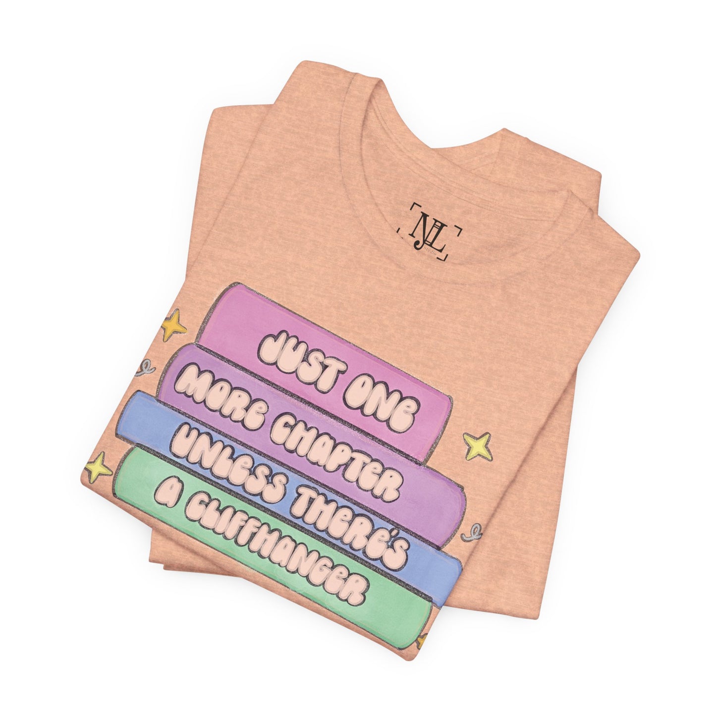 Book Lover Tee — "Just One More Chapter Unless There’s A Cliffhanger" Pastel Graphic