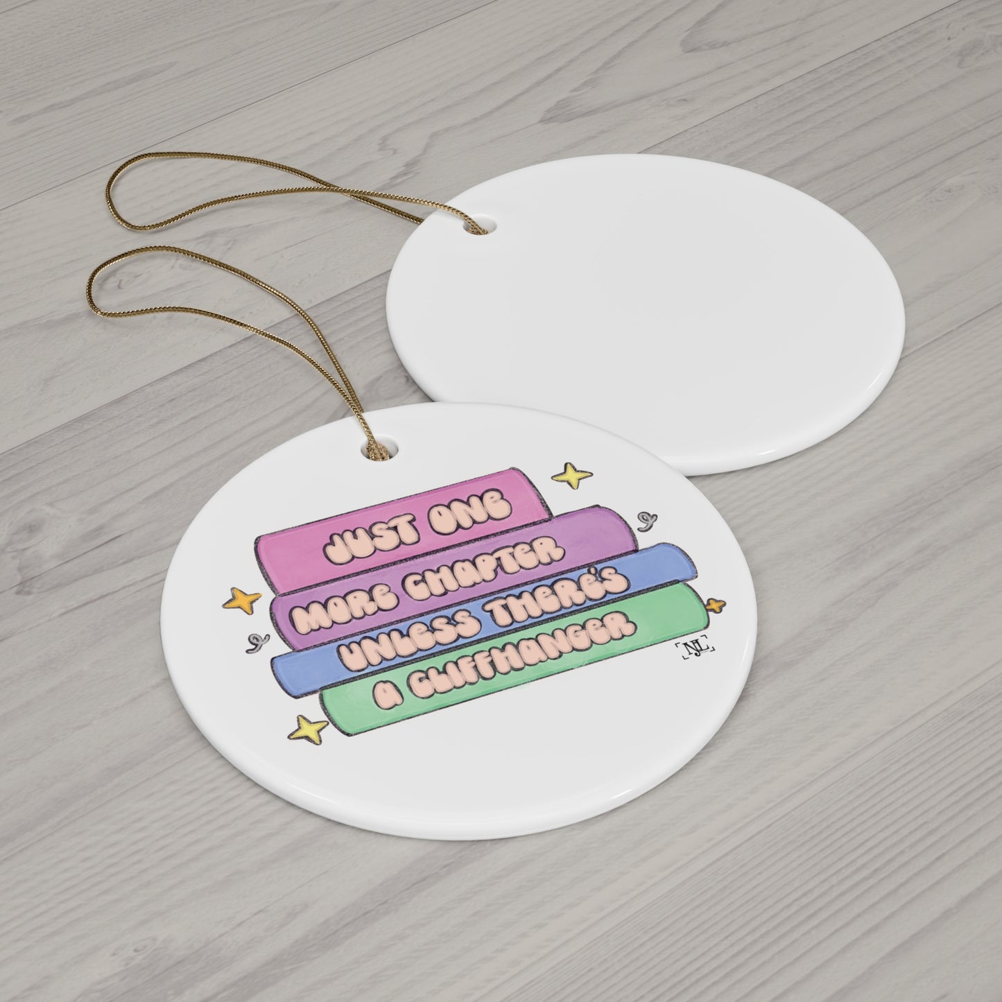 Book Lover Ceramic Ornament — "Just One More Chapter."