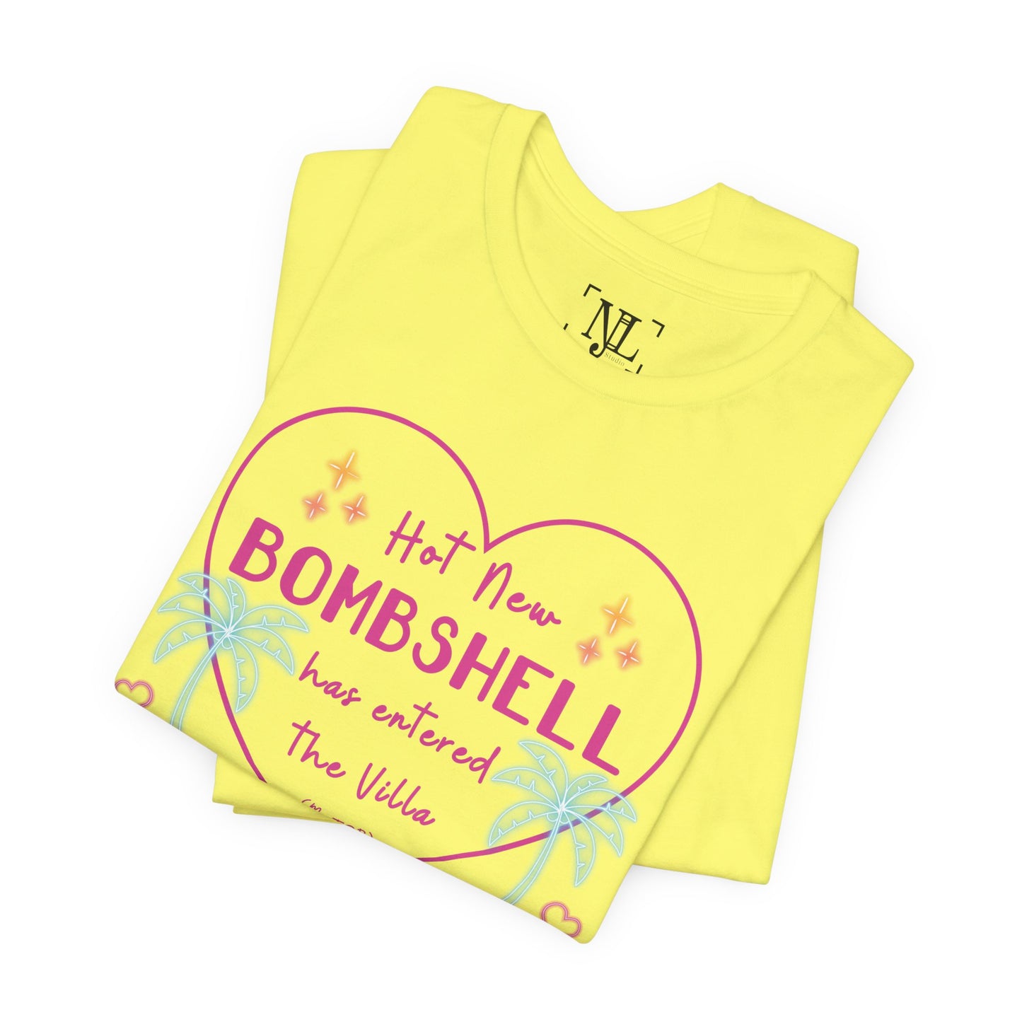 Hot New Bombshell Has Entered The Villa - Bookish Villa Inspired Tee