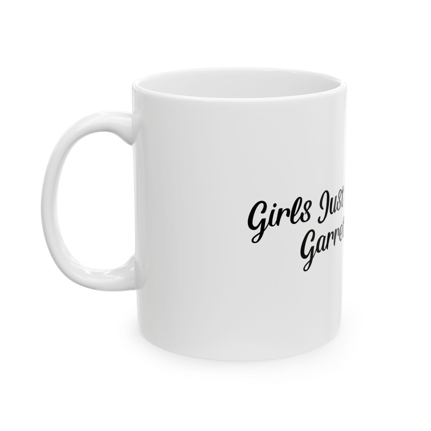 Girls Just Wanna Have Garrett Graham - Hockey Romance Inspired Mug