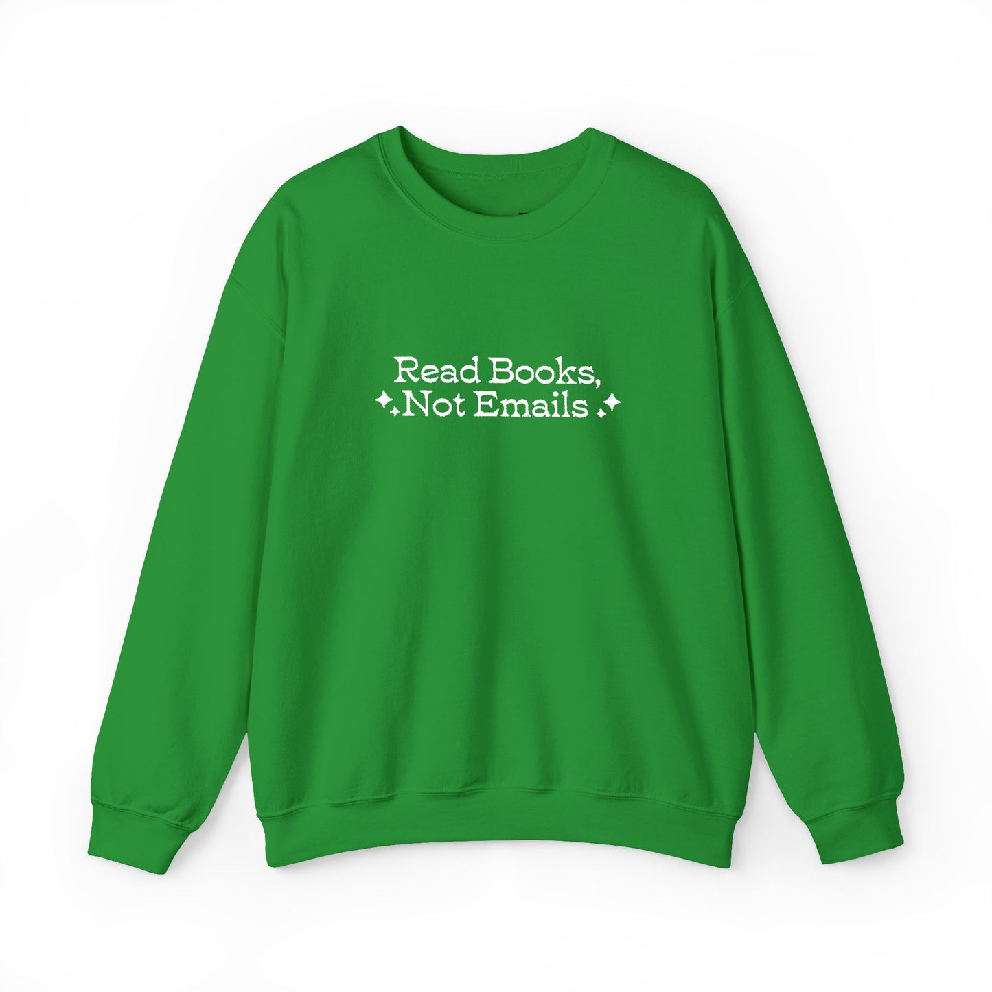 "Read Books Not Emails." - Embroidered Cozy Literary Sweatshirt (White Text)