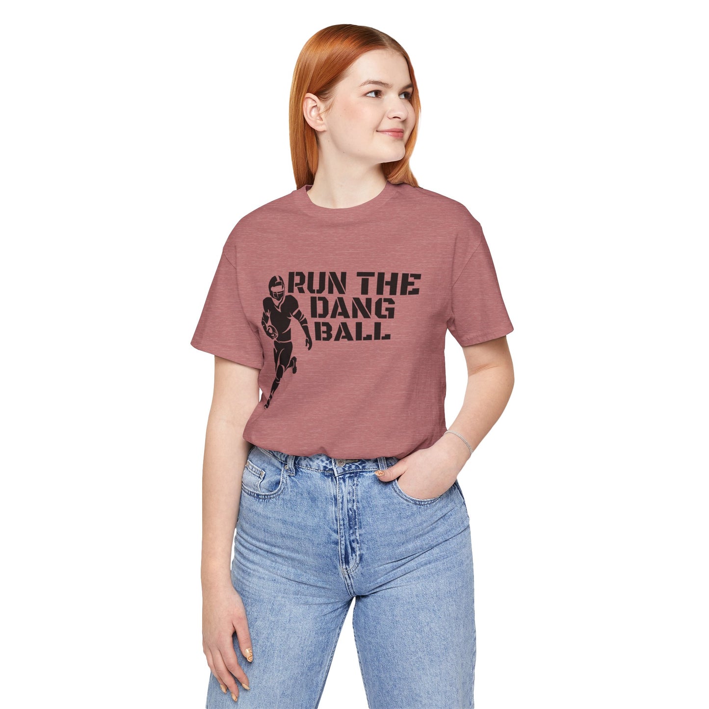 Run the Dang Ball T-Shirt — Football Player Graphic Tee