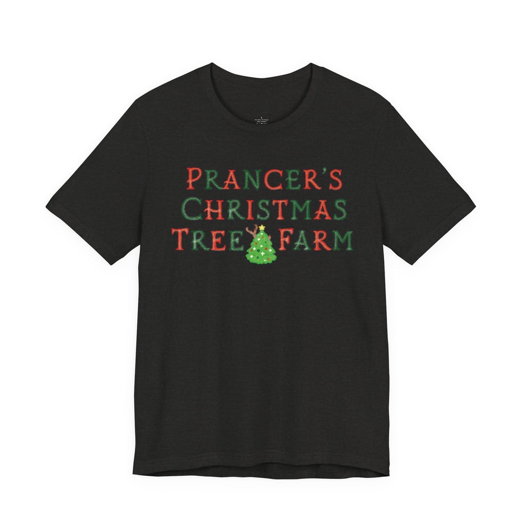 Prancer's Christmas Tree Farm Tee