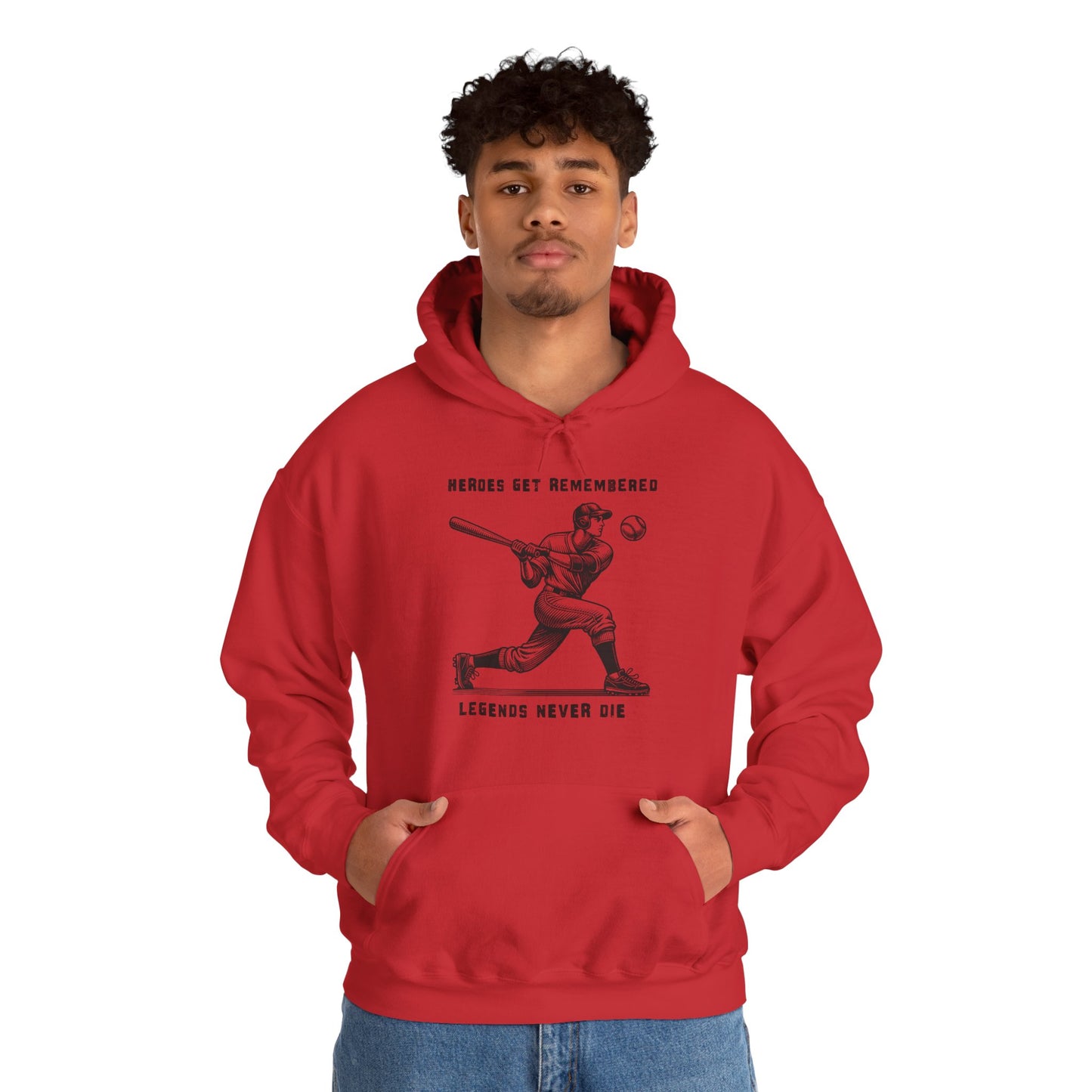 Baseball Tribute Hoodie — "Heroes Get Remembered, Legends Never Die" Hoodie