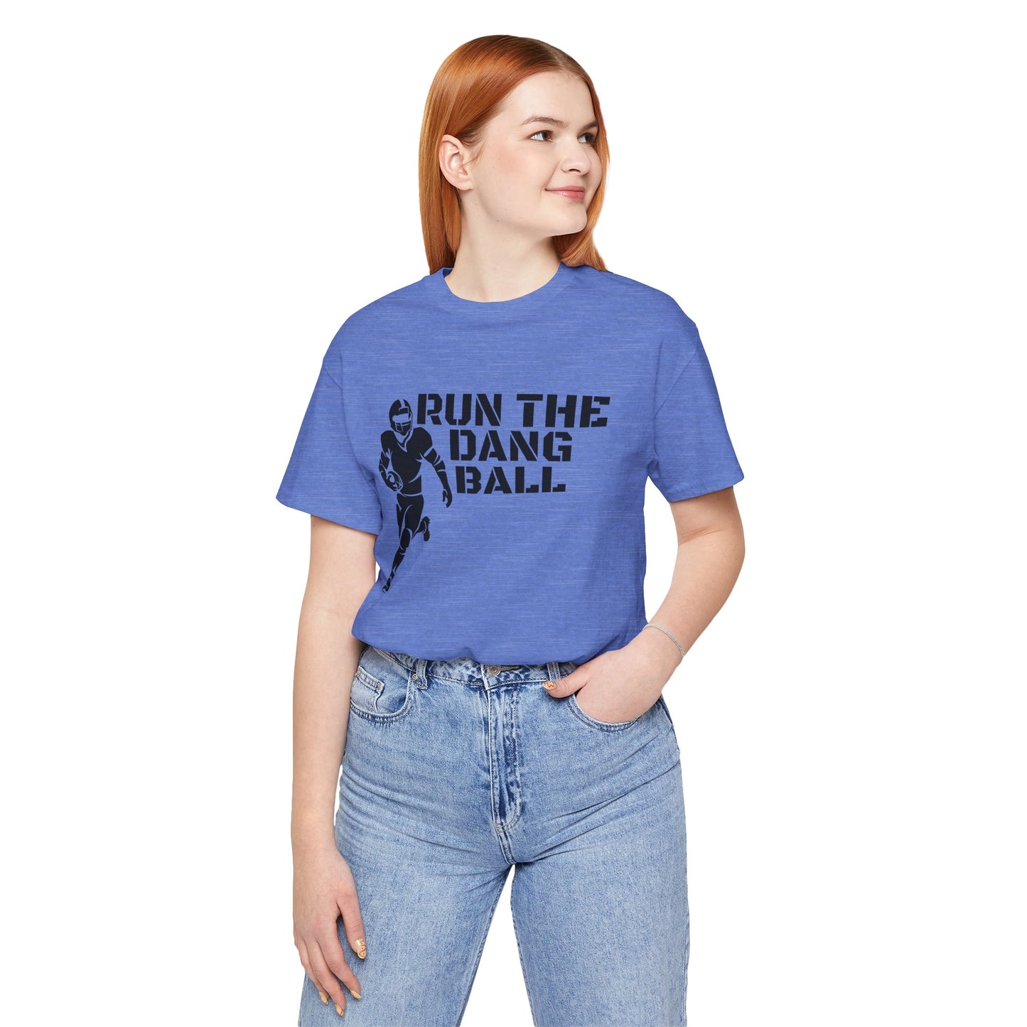 Run the Dang Ball T-Shirt — Football Player Graphic Tee