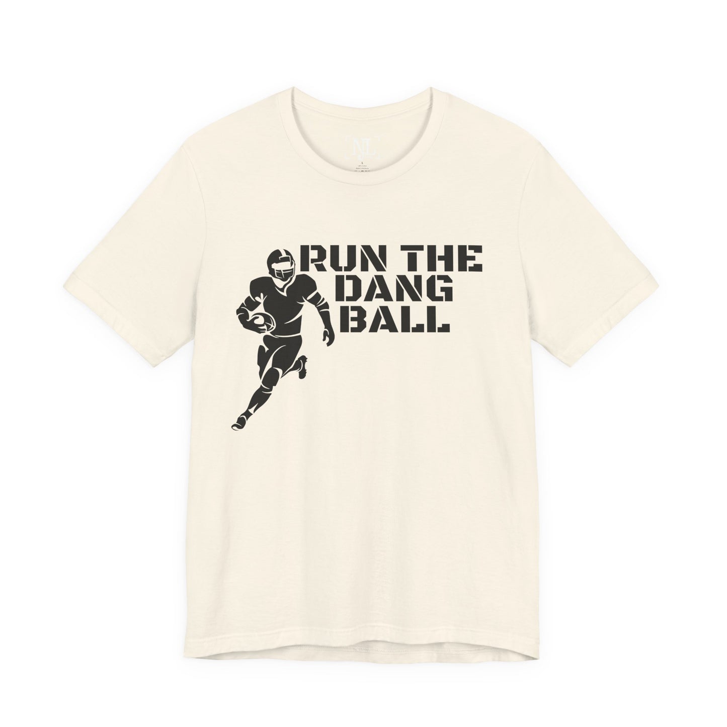 Run the Dang Ball T-Shirt — Football Player Graphic Tee