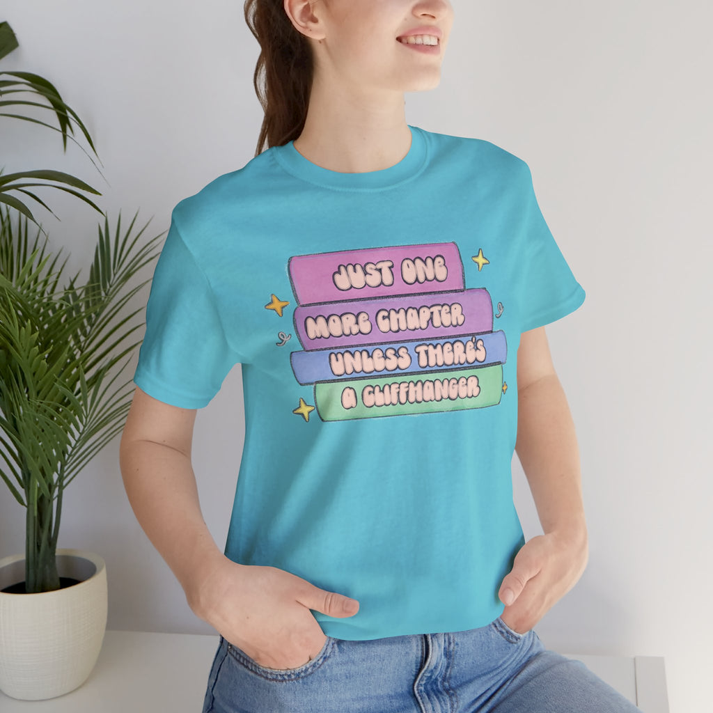 Book Lover Tee — "Just One More Chapter Unless There’s A Cliffhanger" Pastel Graphic