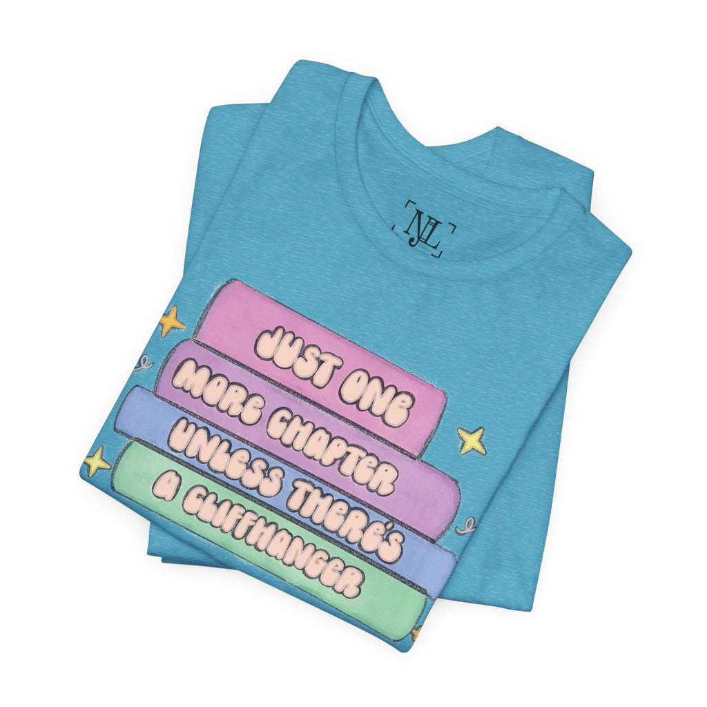 Book Lover Tee — "Just One More Chapter Unless There’s A Cliffhanger" Pastel Graphic