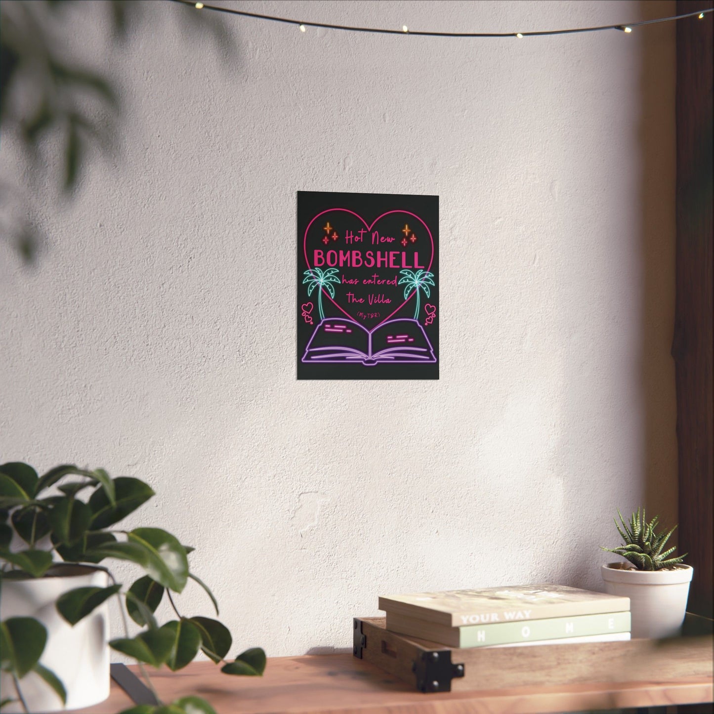 Hot New Bombshell Has Entered the Villa - Bookish Villa Inspired Matte Vertical Print