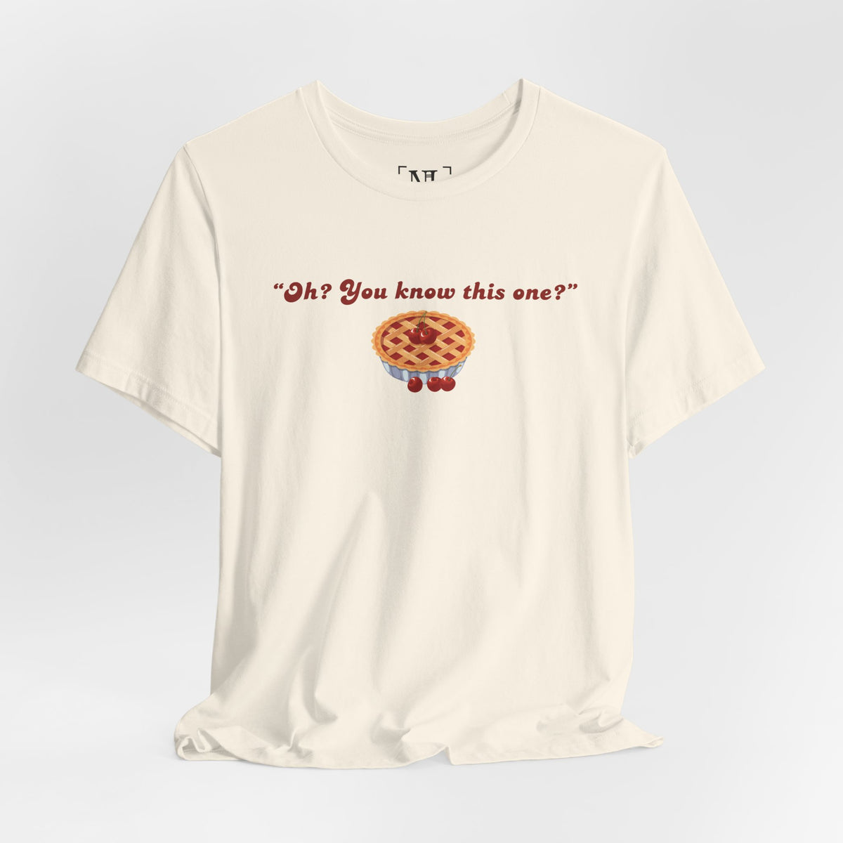 "Oh? You know this one?" Cherry Pie - Hockey Romance Inspired Tee
