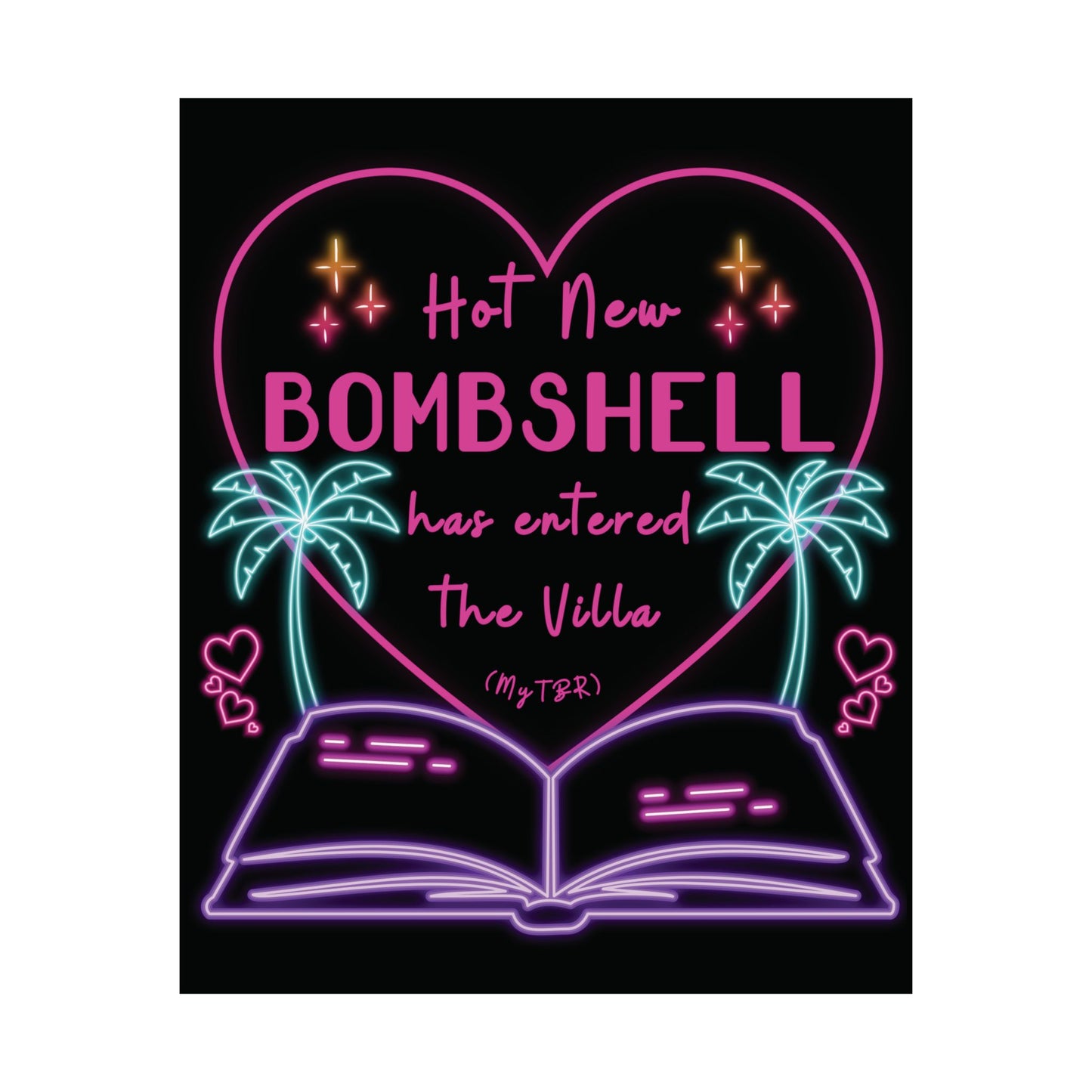 Hot New Bombshell Has Entered the Villa - Bookish Villa Inspired Matte Vertical Print
